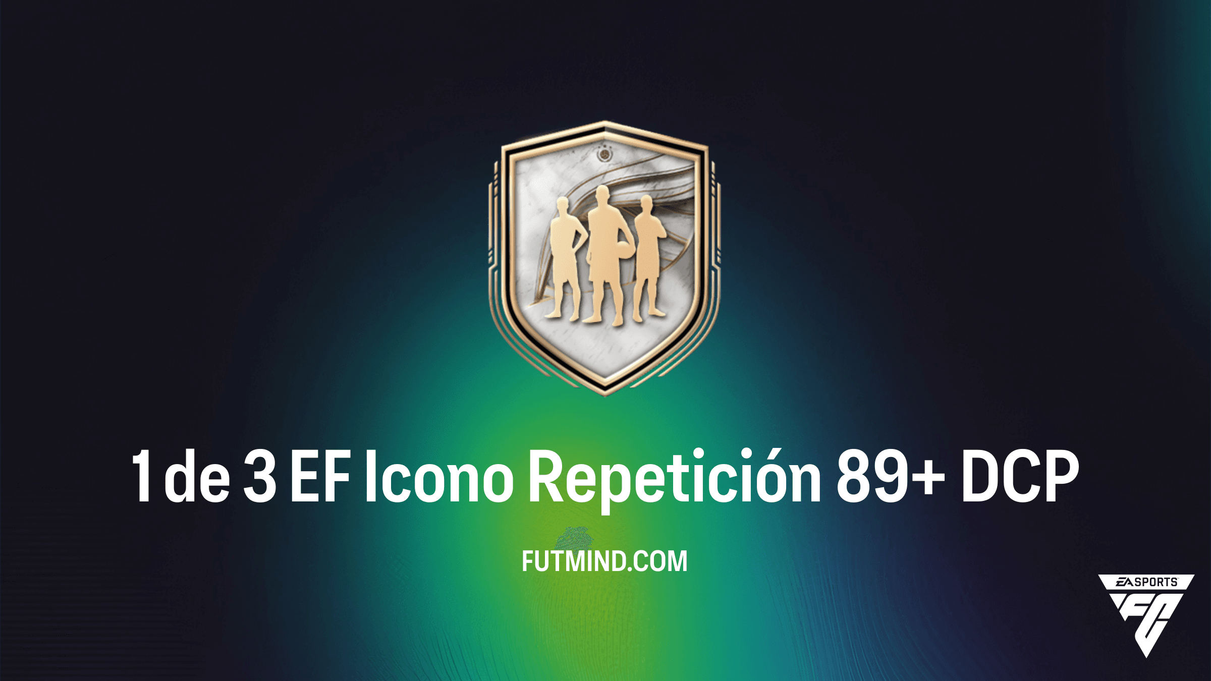 Guía del DCP 1 de 3 EF Icono Repetición 89+: Cómo conseguir los mejores Iconos de FC 26