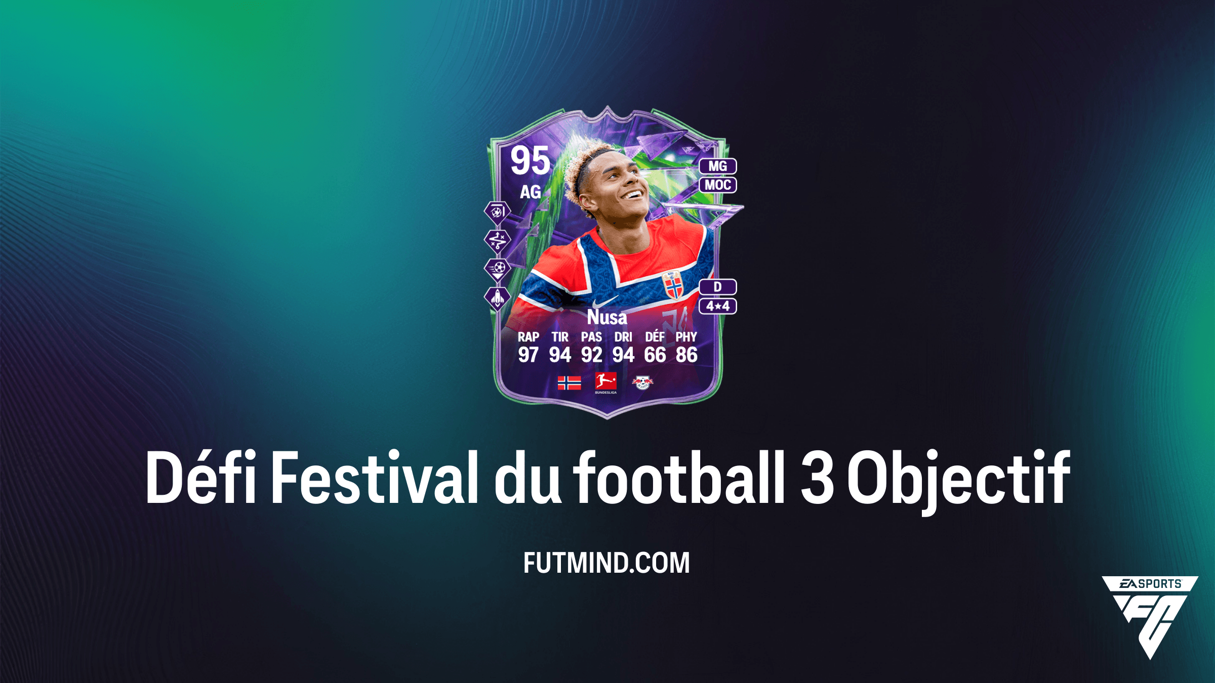 Guide complet : Objectif Défi Festival du football 3 sur FC 26
