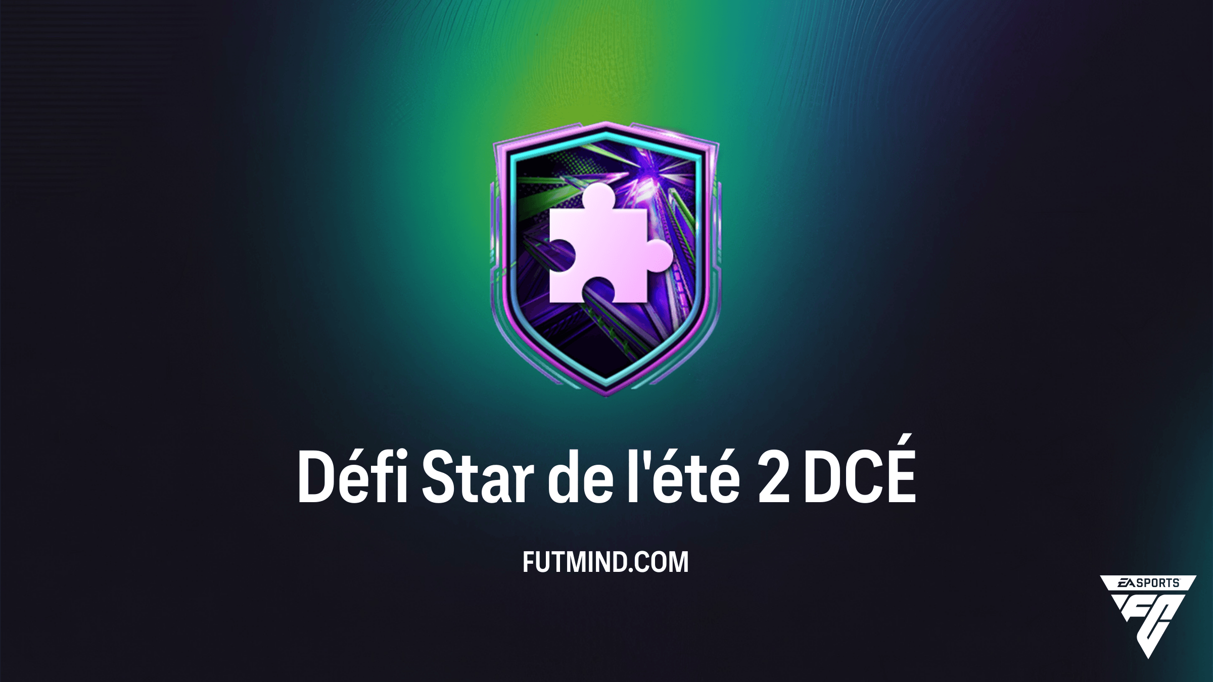 Comment réussir le DCÉ Défi Star de l'été 2 dans FC 26 : Solution et Analyse de Rentabilité