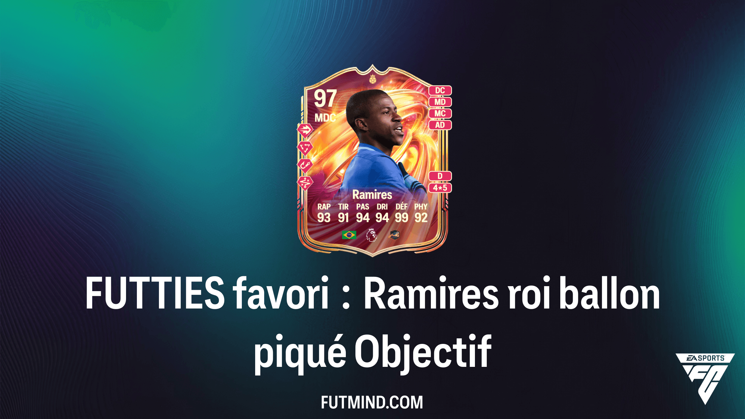 Comment débloquer FUTTIES favori : Ramires roi ballon piqué sur FC 26