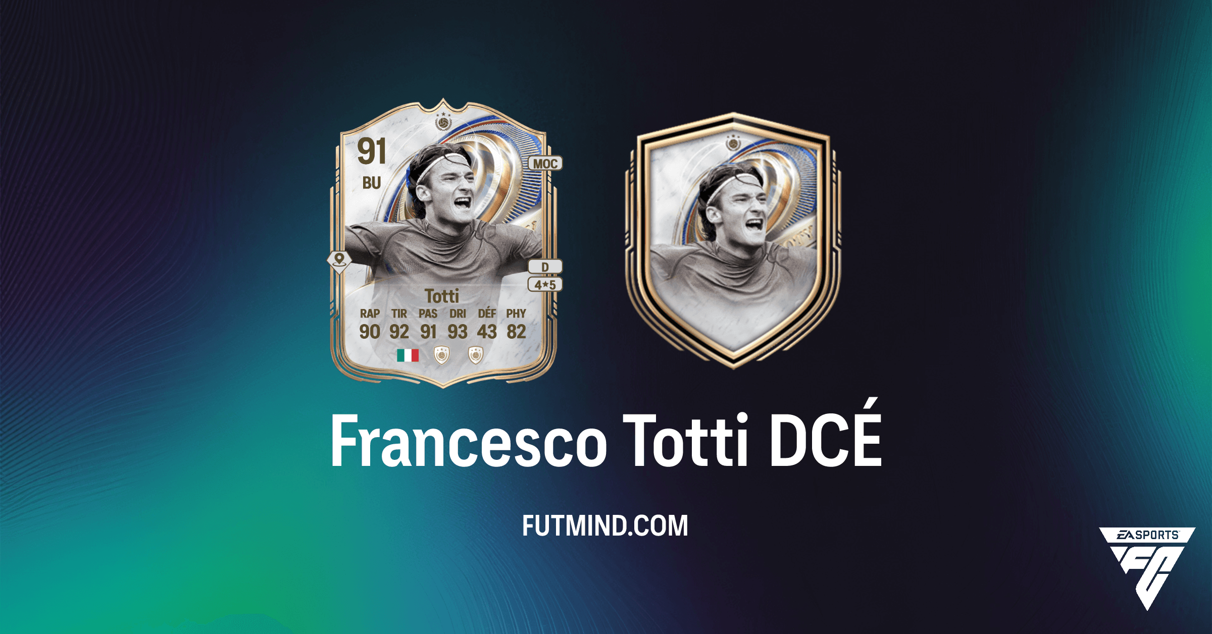 DCÉ Francesco Totti : Guide Complet pour l'Icône TOTY dans FC 26 Ultimate Team