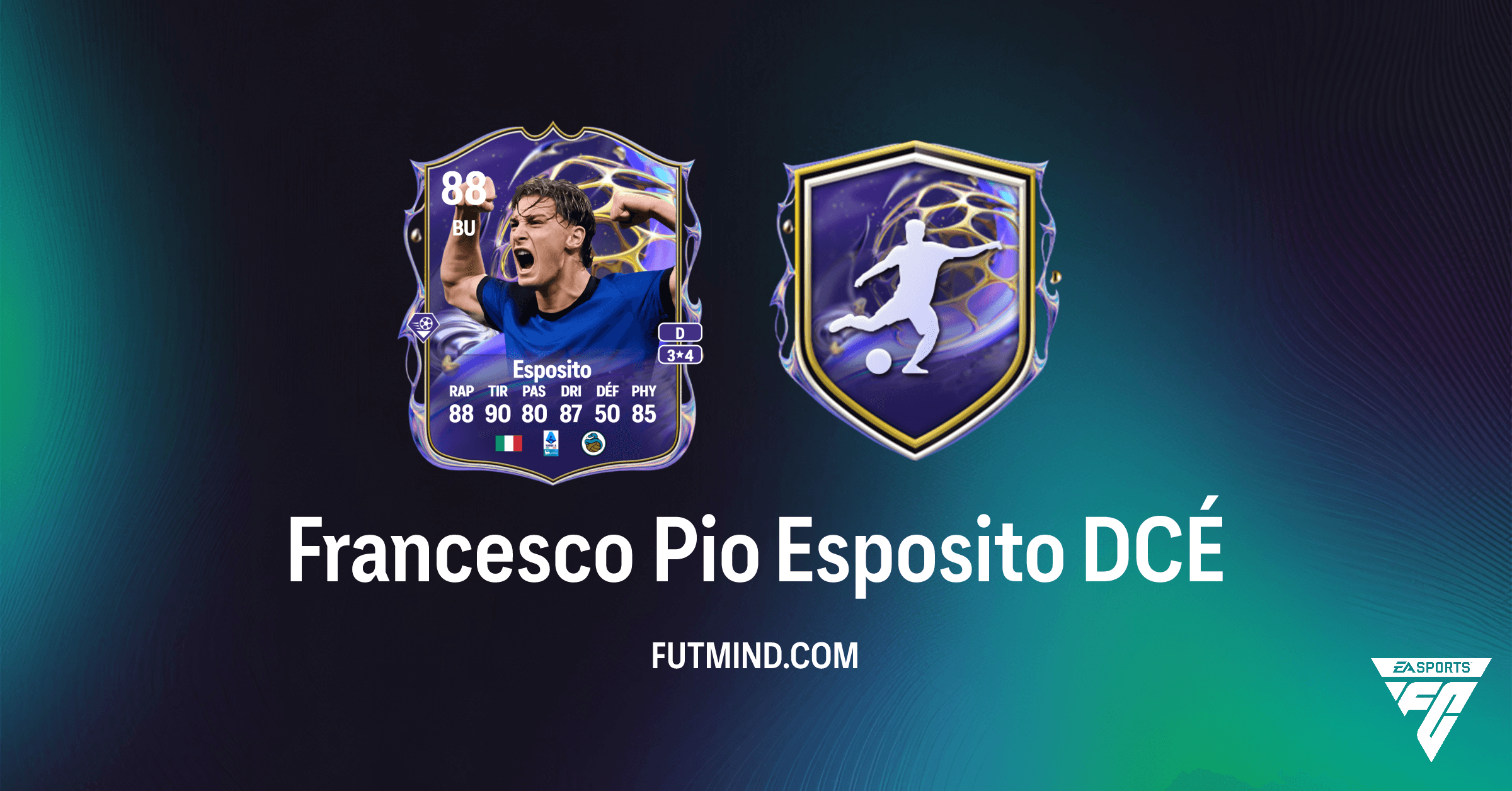 DCÉ Francesco Pio Esposito Futures Stars : Guide Complet & Solutions FC 26 Ultimate Team