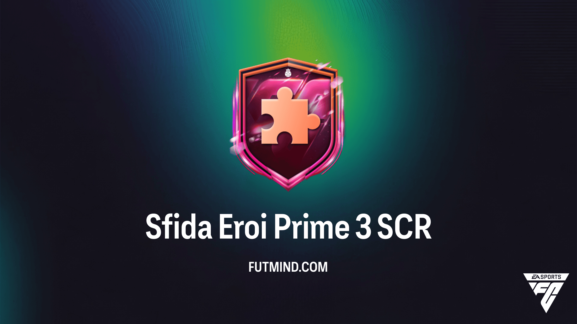 Come Completare la SCR Sfida Eroi Prime 3 in FC 26: Soluzioni e Convenienza