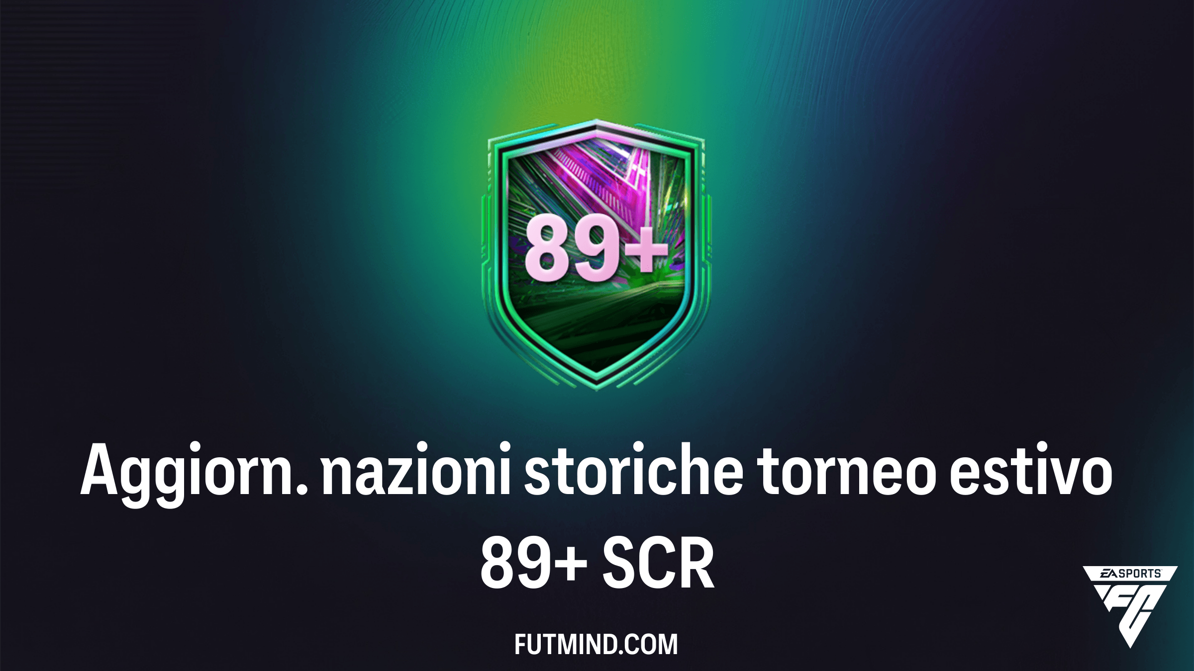 FC 26: Guida Completa all'Aggiorn. nazioni storiche torneo estivo 89+