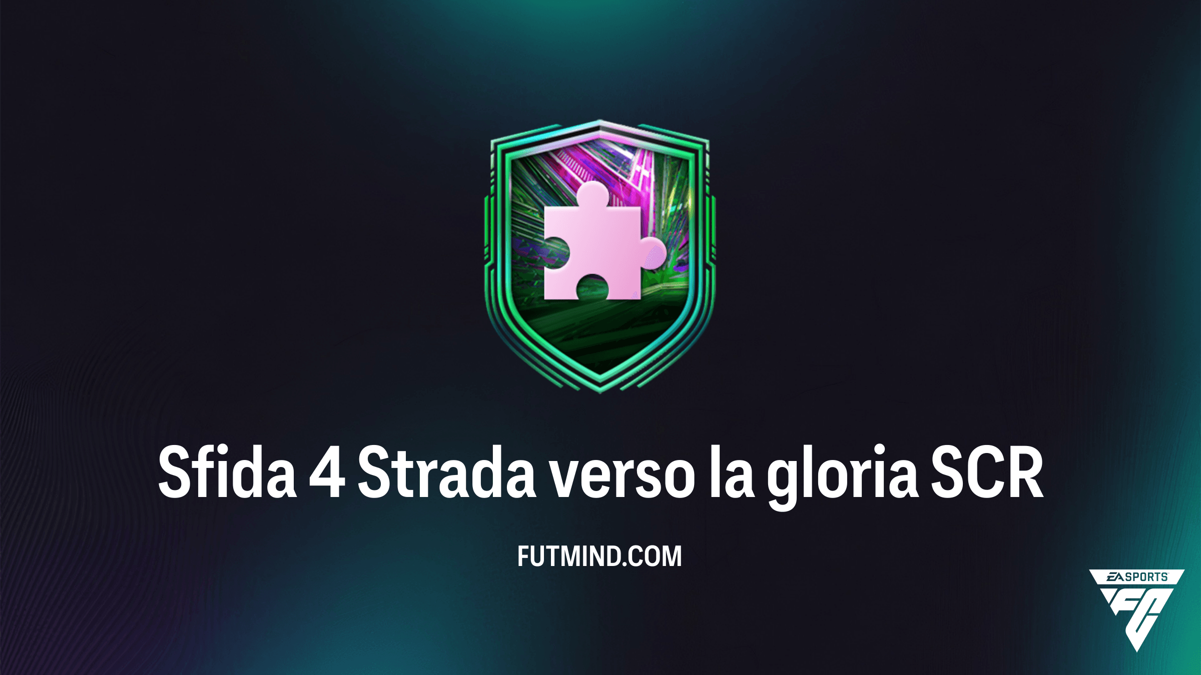 FC 26: Come completare la Sfida 4 Strada verso la gloria - Soluzioni e Consigli