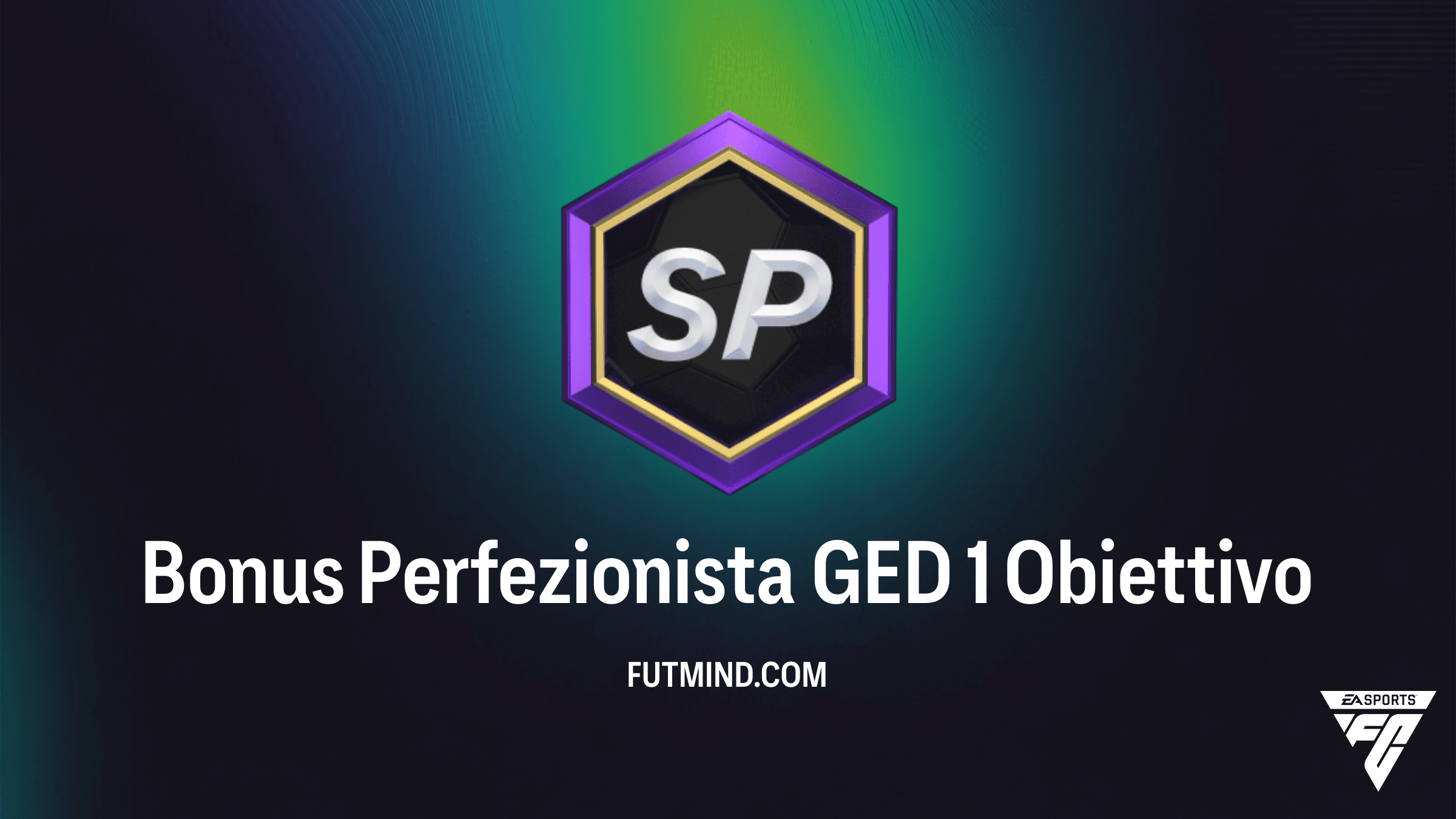 Guida all'Obiettivo Bonus Perfezionista GED 1: Come Ottenere Premi Top in FC 26