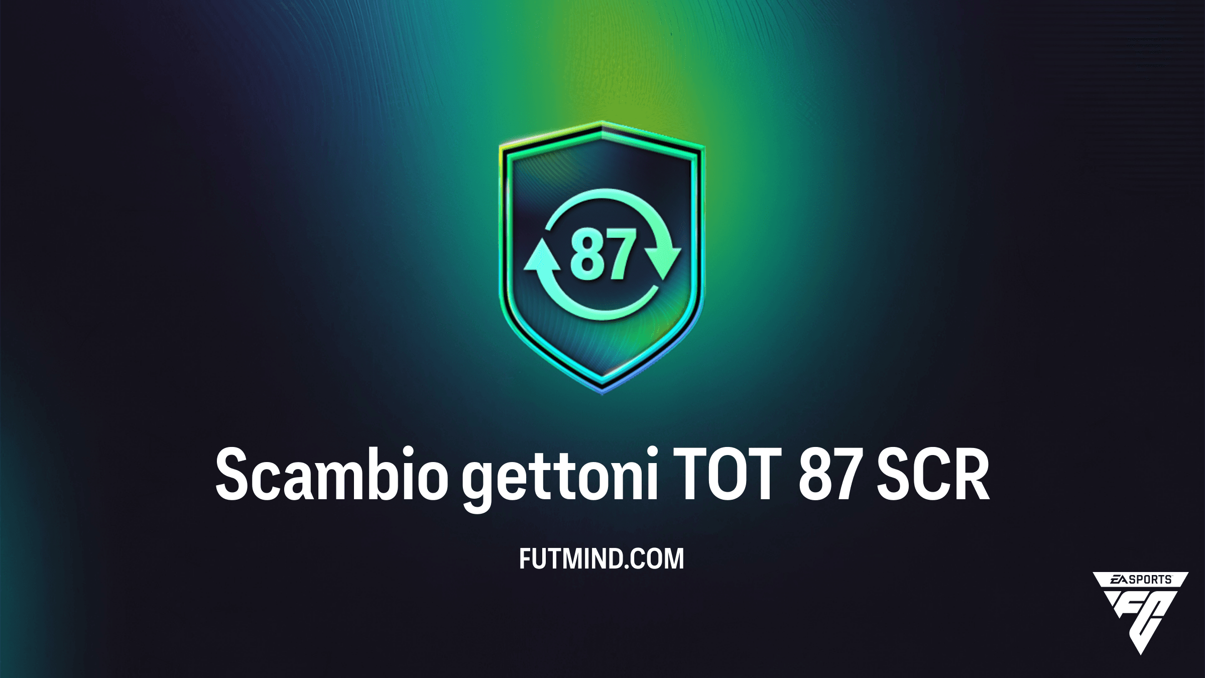 Scambio gettoni TOT 87: Come completare la SCR su FC 26 per 30 Gettoni FUTTIES