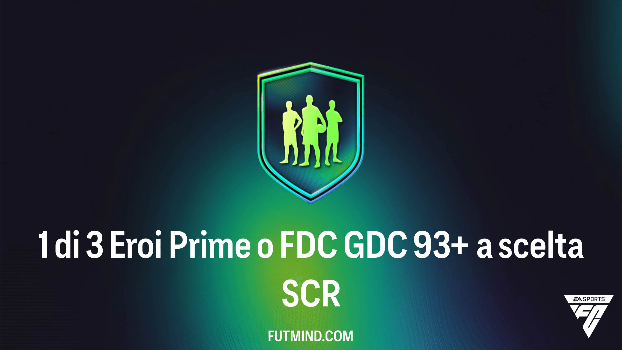 FC 26: Come completare la SCR 1 di 3 Eroi Prime o FDC GDC 93+ a scelta