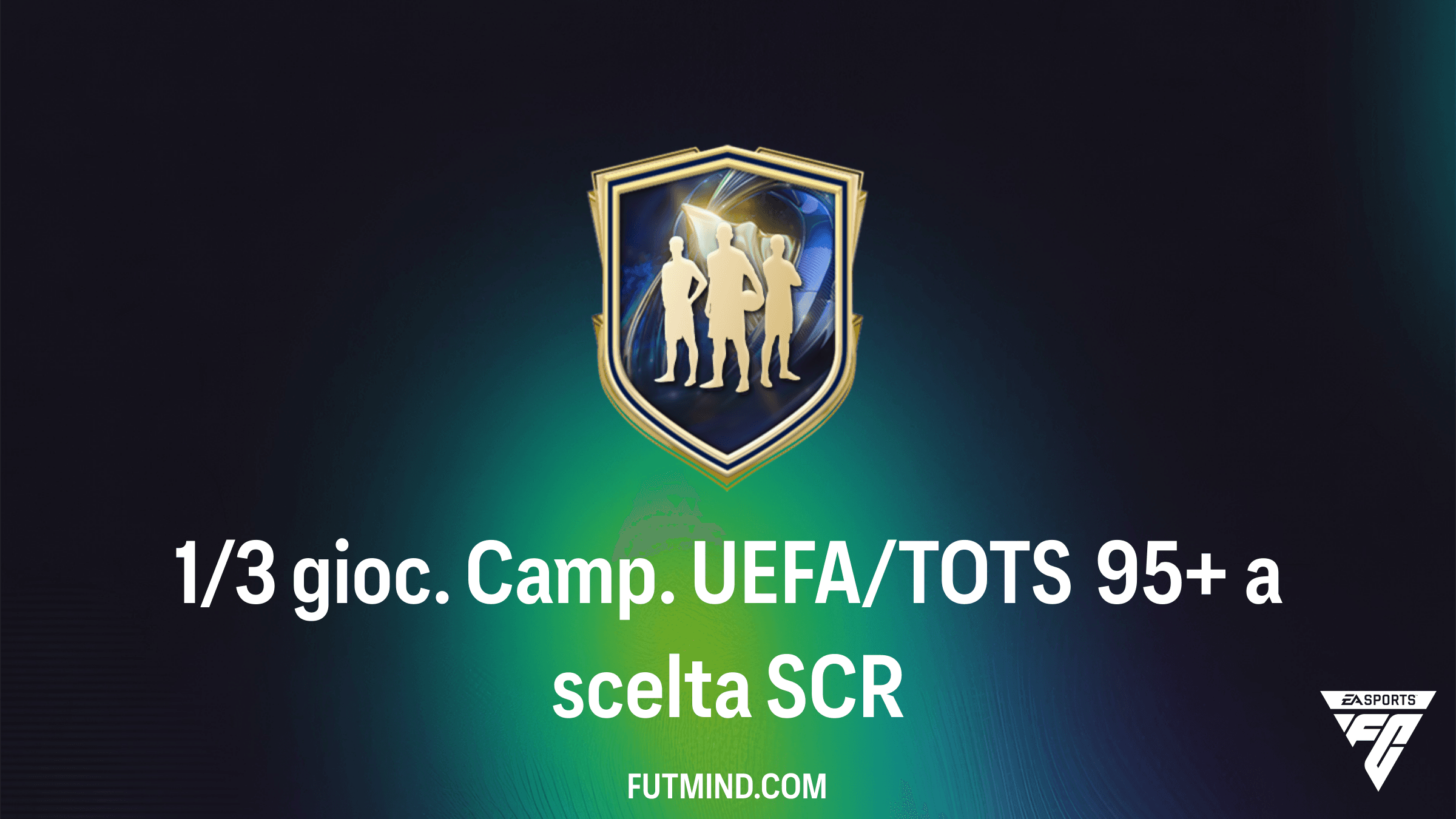 FC 26: Guida alla Sfida Creazione Rosa 1/3 gioc. Camp. UEFA/TOTS 95+ a scelta