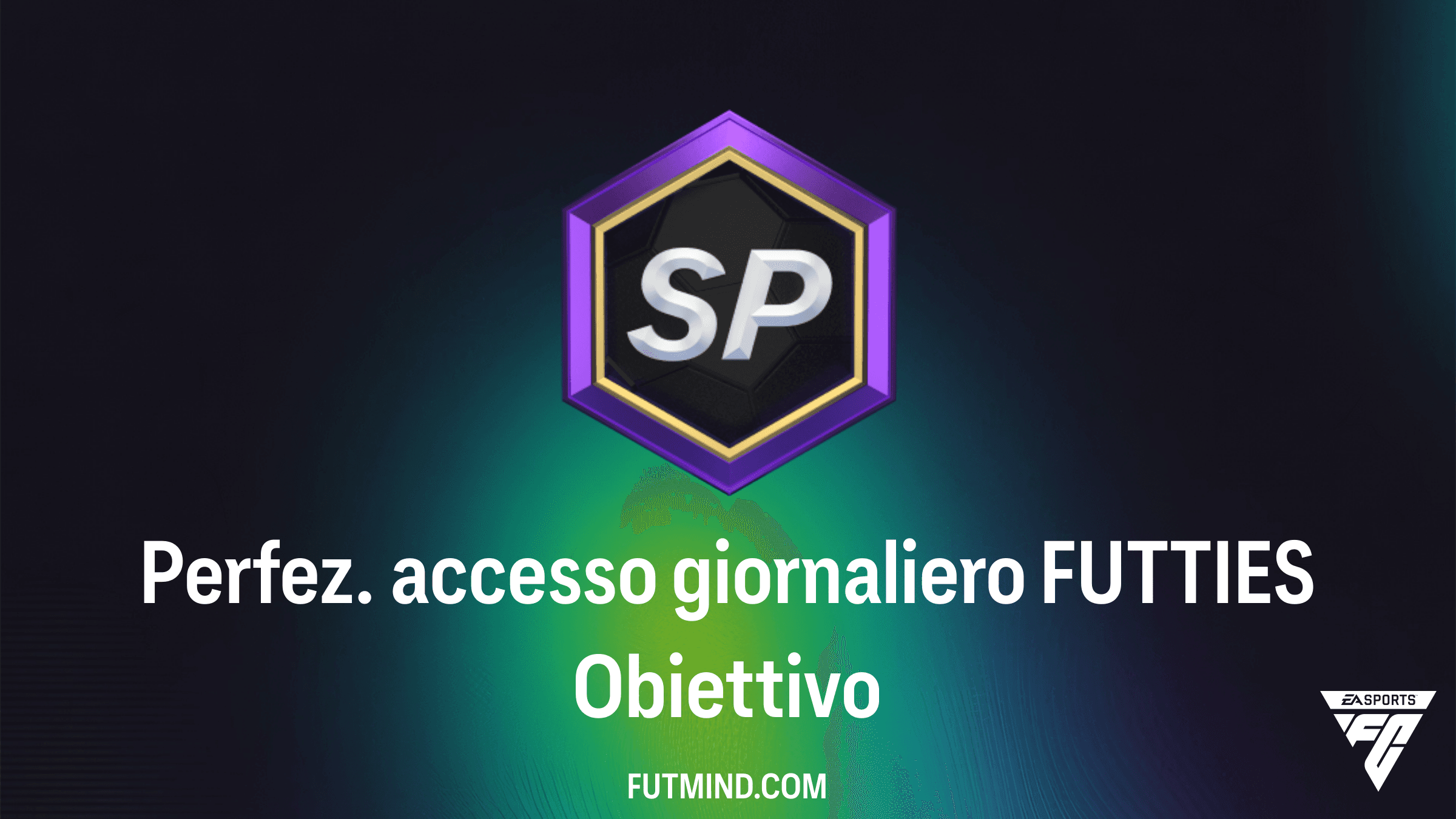 Come completare l'obiettivo Perfez. accesso giornaliero FUTTIES in FC 26