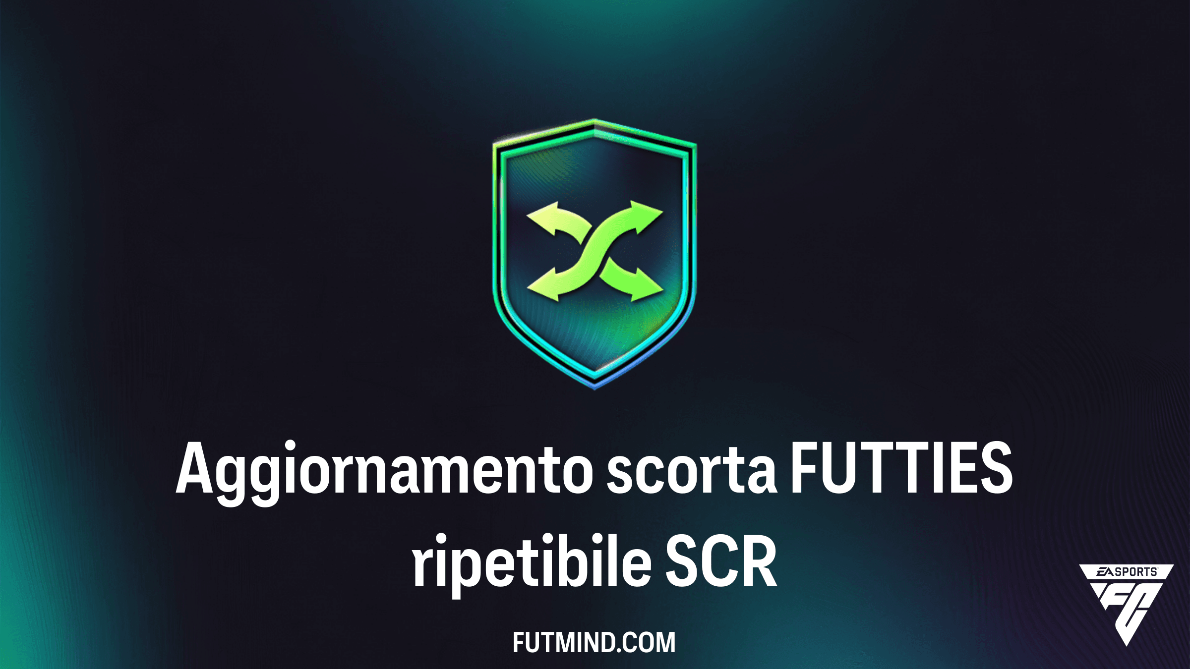 Come completare la SCR Aggiornamento scorta FUTTIES ripetibile in FC 26