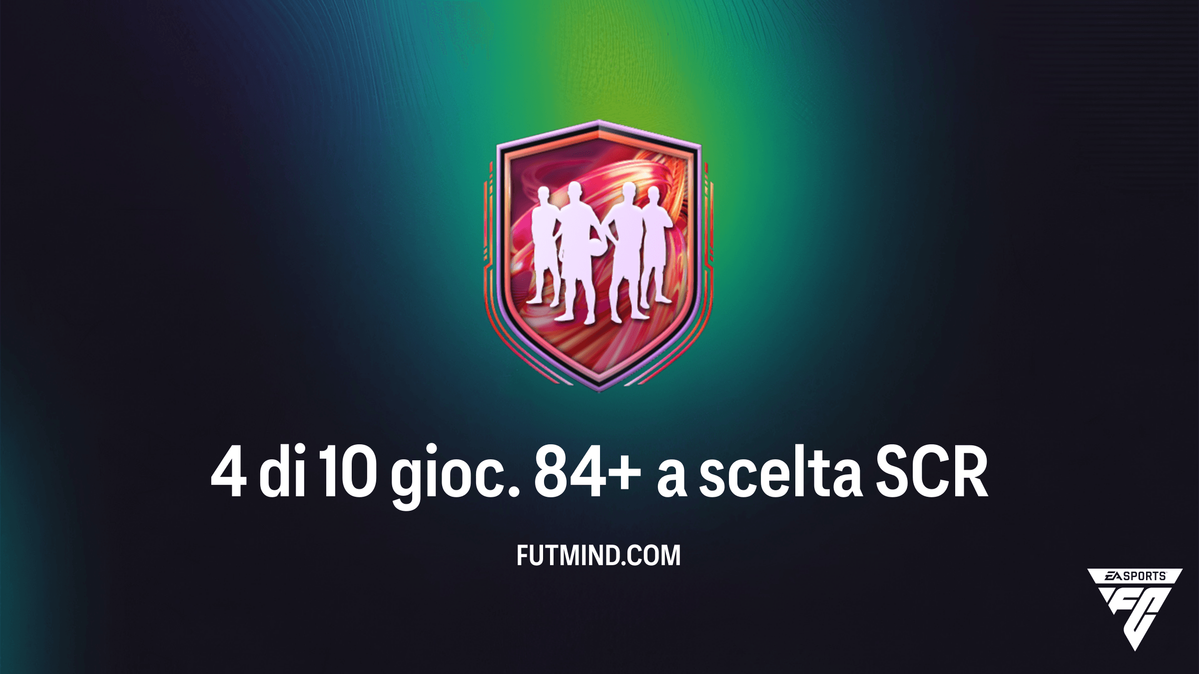 FC 26: Come completare la SCR 4 di 10 gioc. 84+ a scelta - Guida e Soluzioni