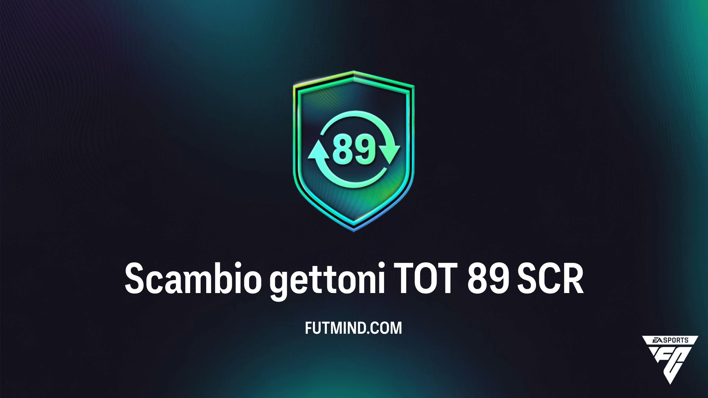 SBC Scambio gettoni TOT 89: Guida Completa e Soluzioni per FC 26