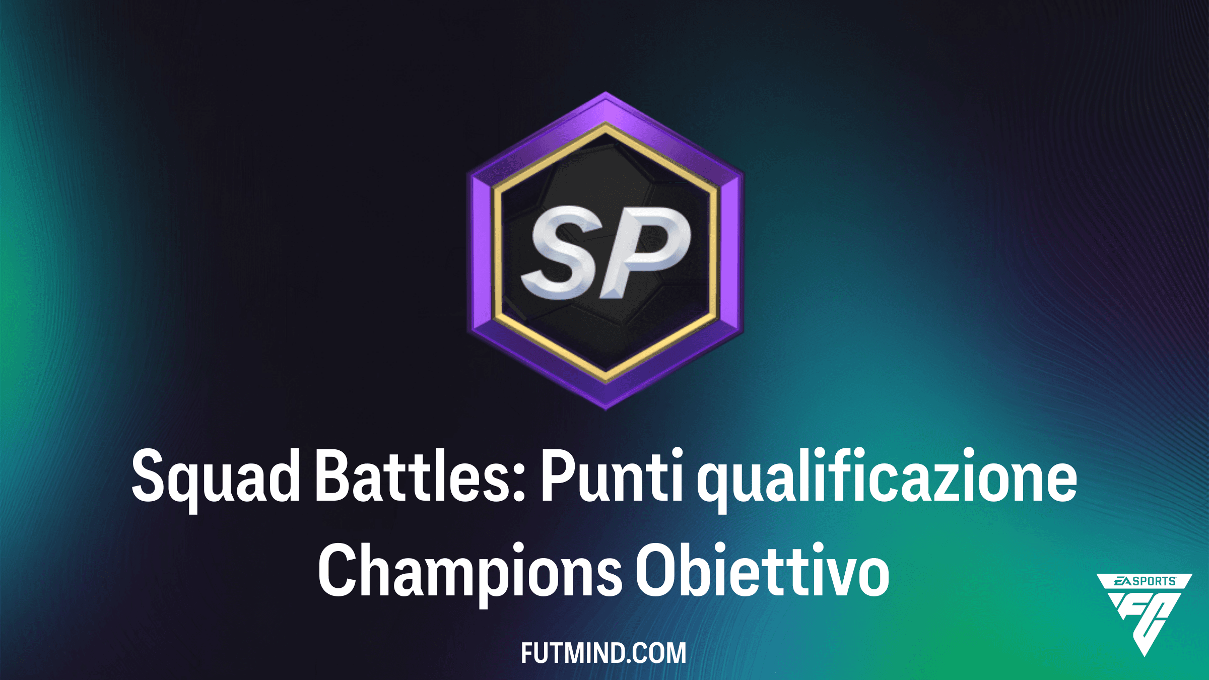 Come ottenere Punti qualificazione Champions in FC 26 con l'obiettivo Squad Battles