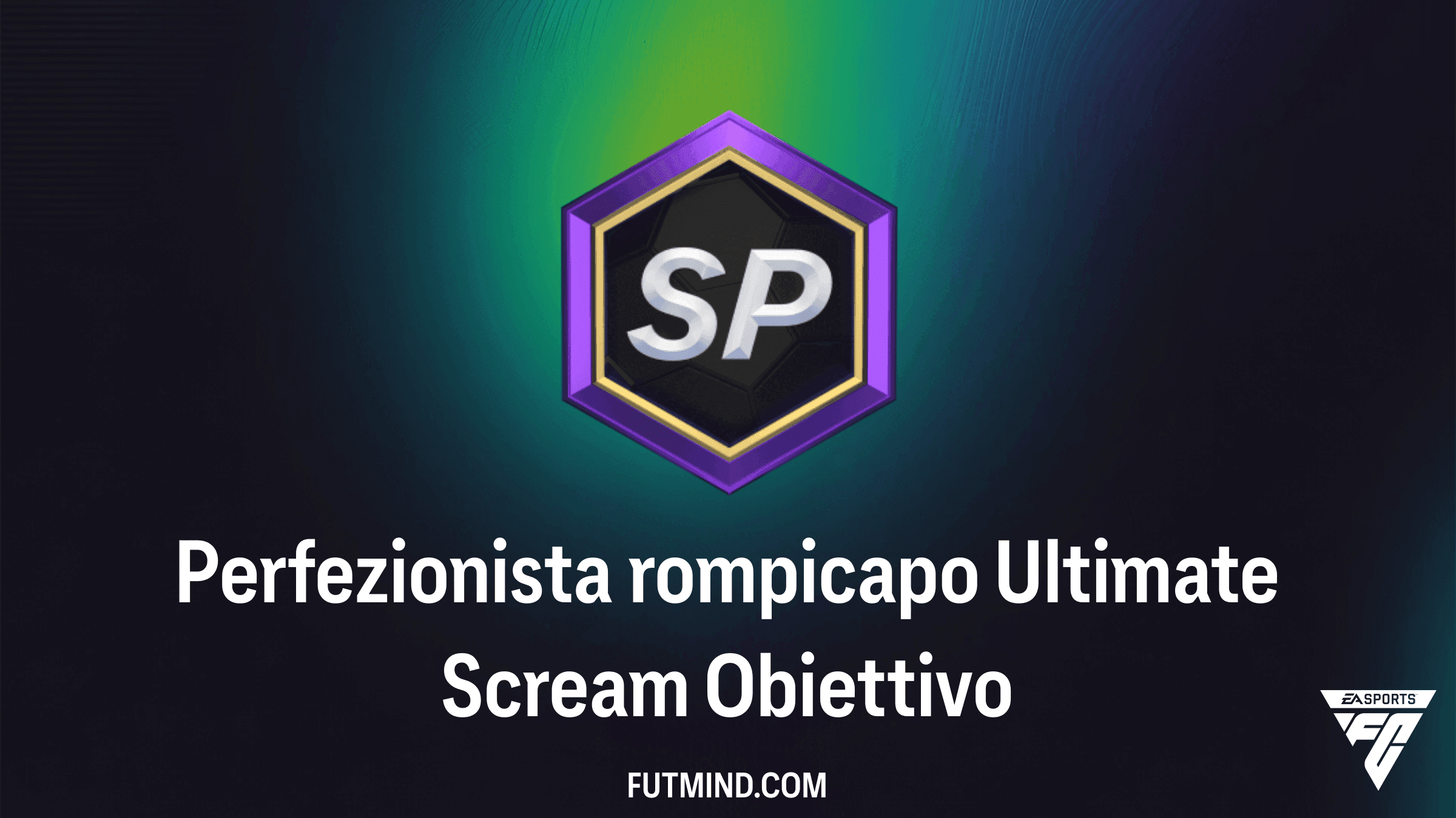 Perfezionista rompicapo Ultimate Scream FC 27: Guida agli Obiettivi e Ricompense