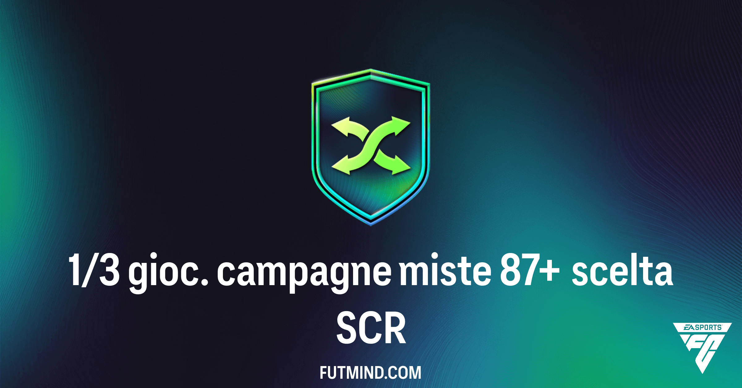 SCR "1/3 gioc. campagne miste 87+ scelta": Valutazione Completa e Soluzione Ottimale in FC 26 Ultimate Team