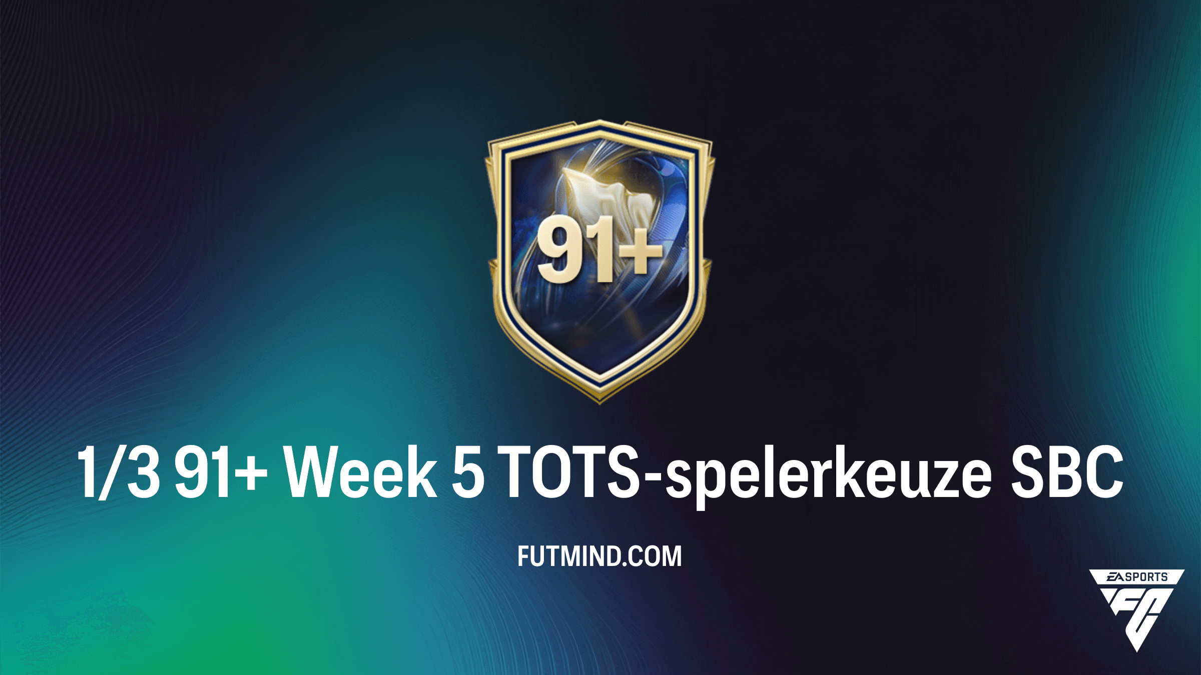 FC 26 1/3 91+ Week 5 TOTS-spelerkeuze SBC: Analyse en Oplossingen