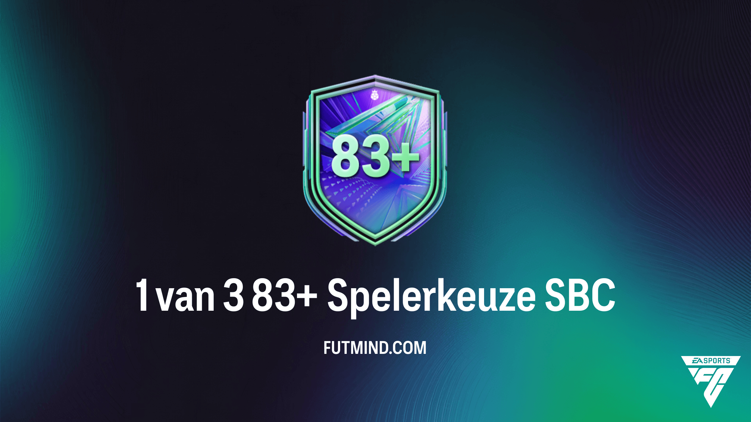 Hoe voltooi je de 1 van 3 83+ Spelerkeuze SBC in FC 26?