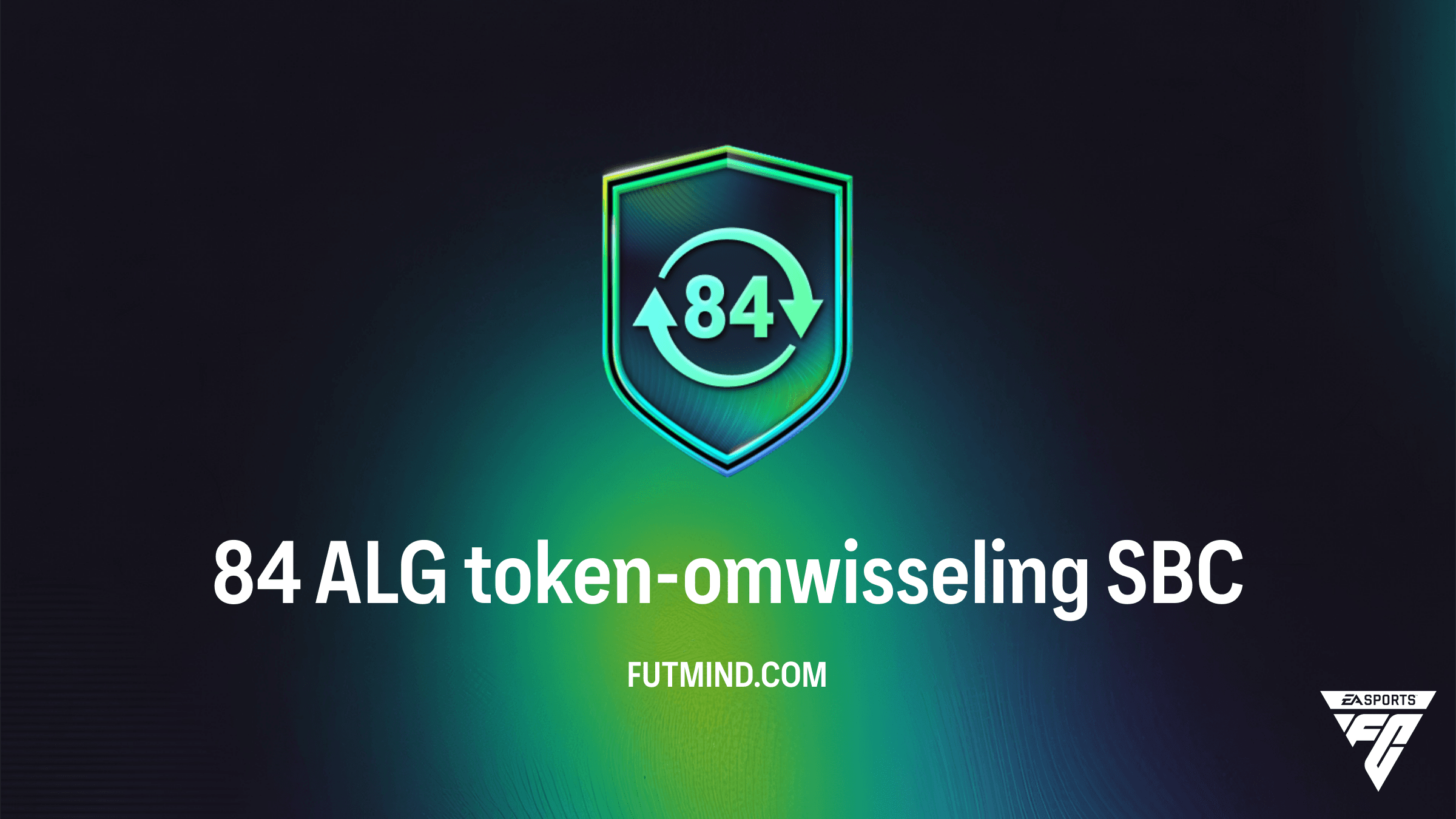 FC 26 84 ALG token-omwisseling SBC: Hoe voltooi je deze FUTTIES uitdaging?