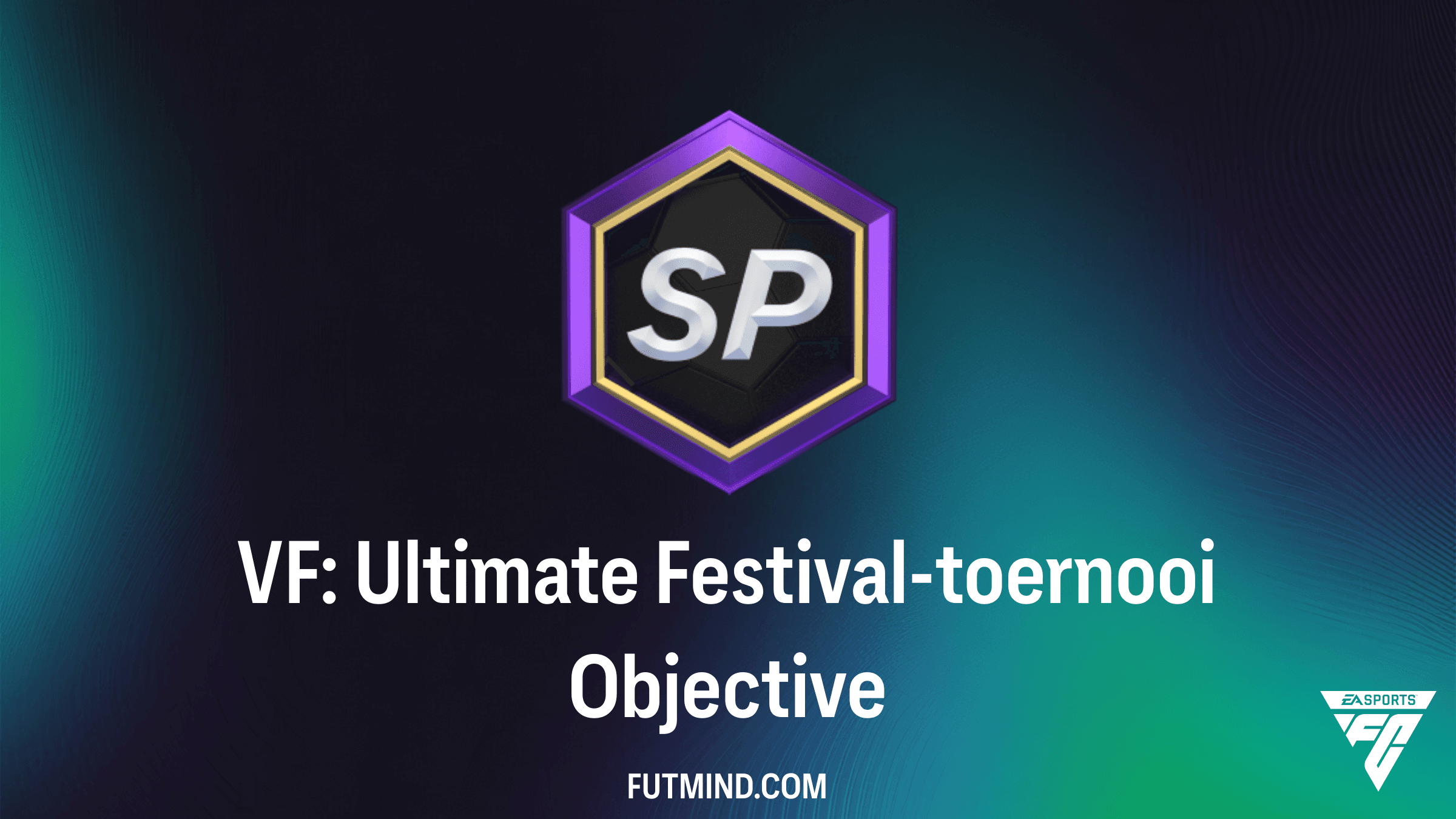 Hoe voltooi je de VF: Ultimate Festival-toernooi Objective in FC 26?
