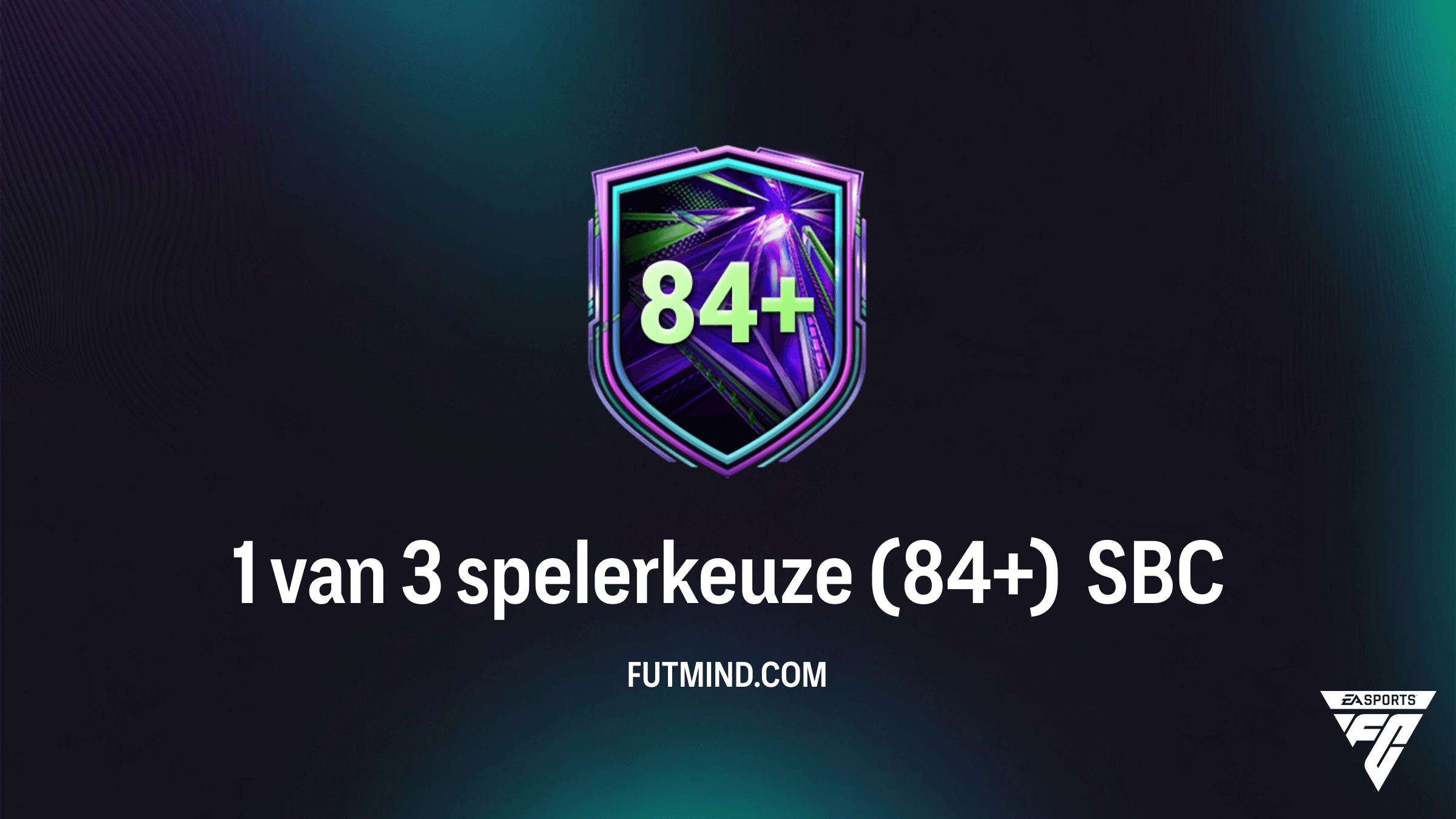 Hoe voltooi je de 1 van 3 spelerkeuze (84+) SBC in FC 26?
