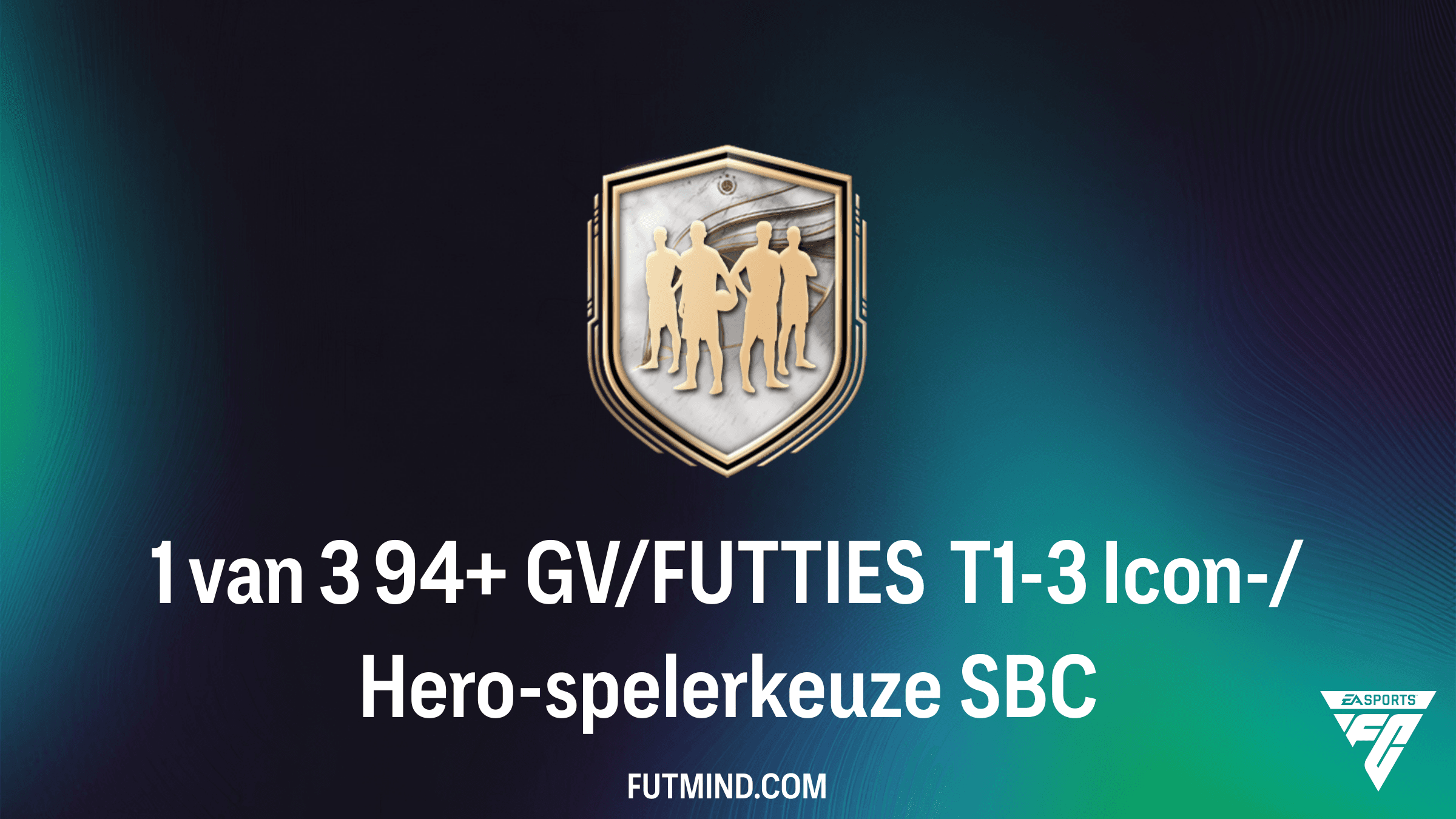 1 van 3 94+ GV/FUTTIES T1-3 Icon-/Hero-spelerkeuze SBC Oplossing en Gids