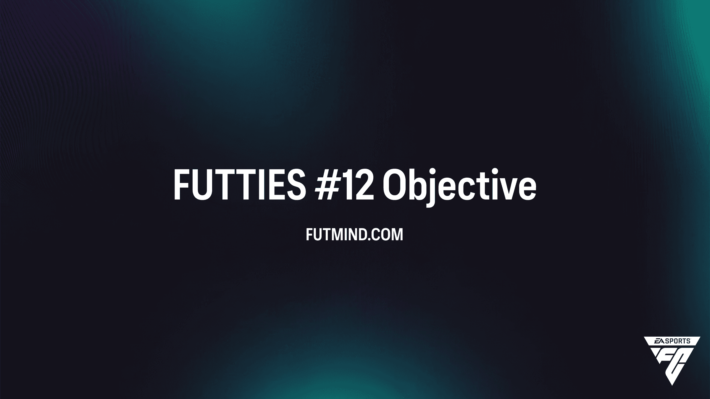 FUTTIES #12 Objective Gids: Verdien een gratis Evolution in FC 26