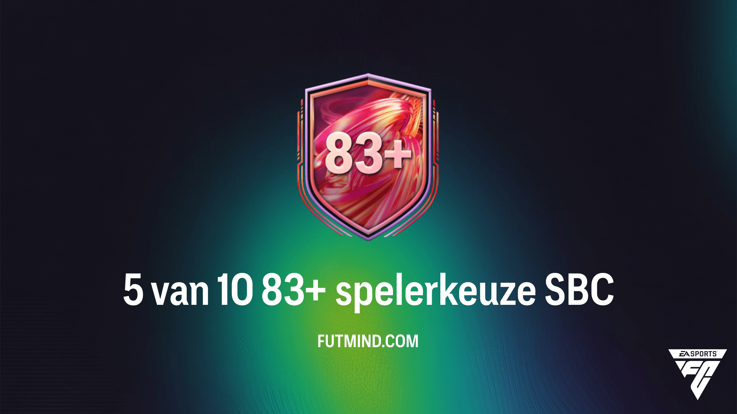5 van 10 83+ spelerkeuze SBC Gids: Hoe voltooi je deze FC 26 uitdaging?