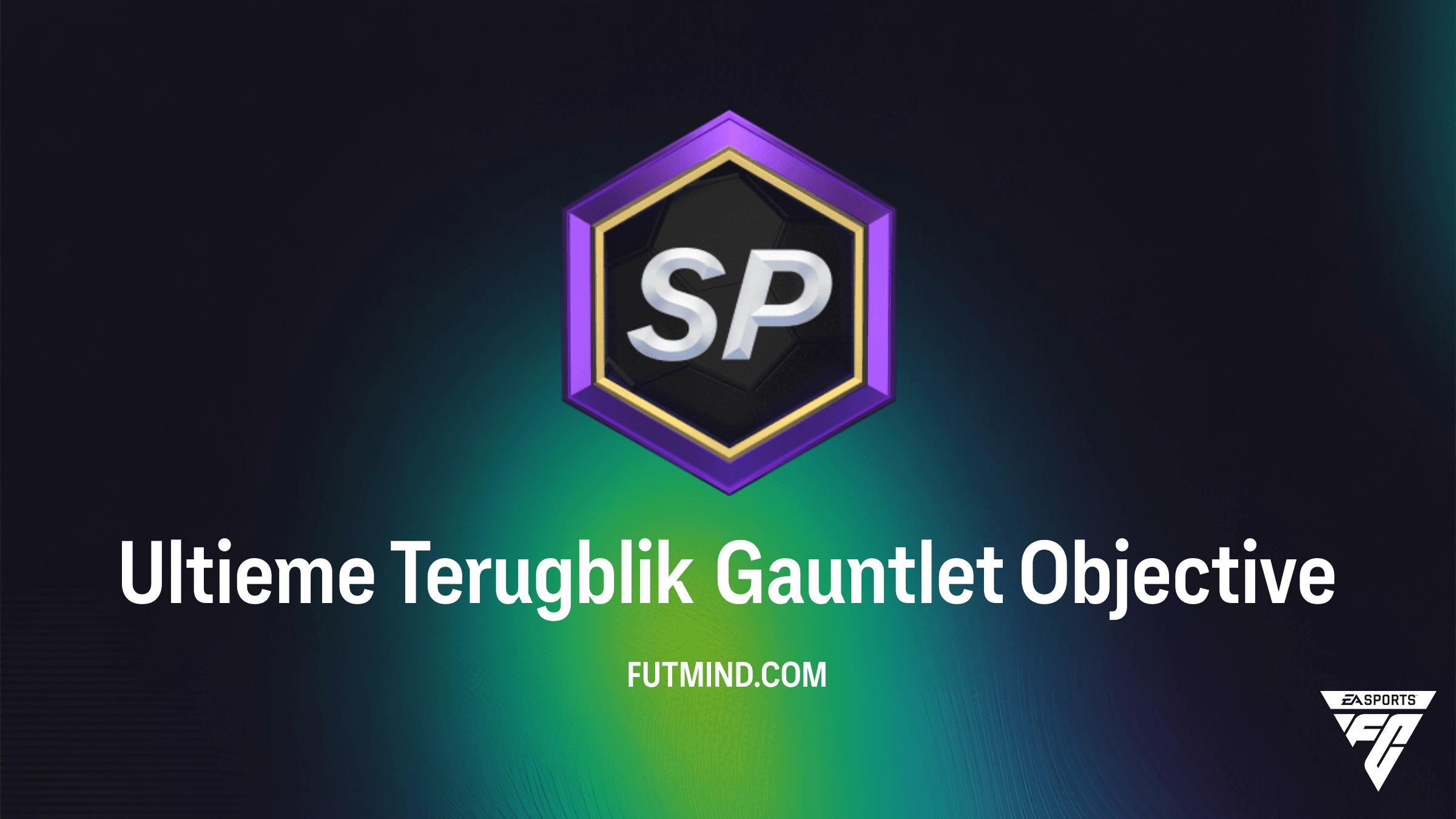 Ultieme Terugblik Gauntlet: Hoe voltooi je deze SBC in FC 26?