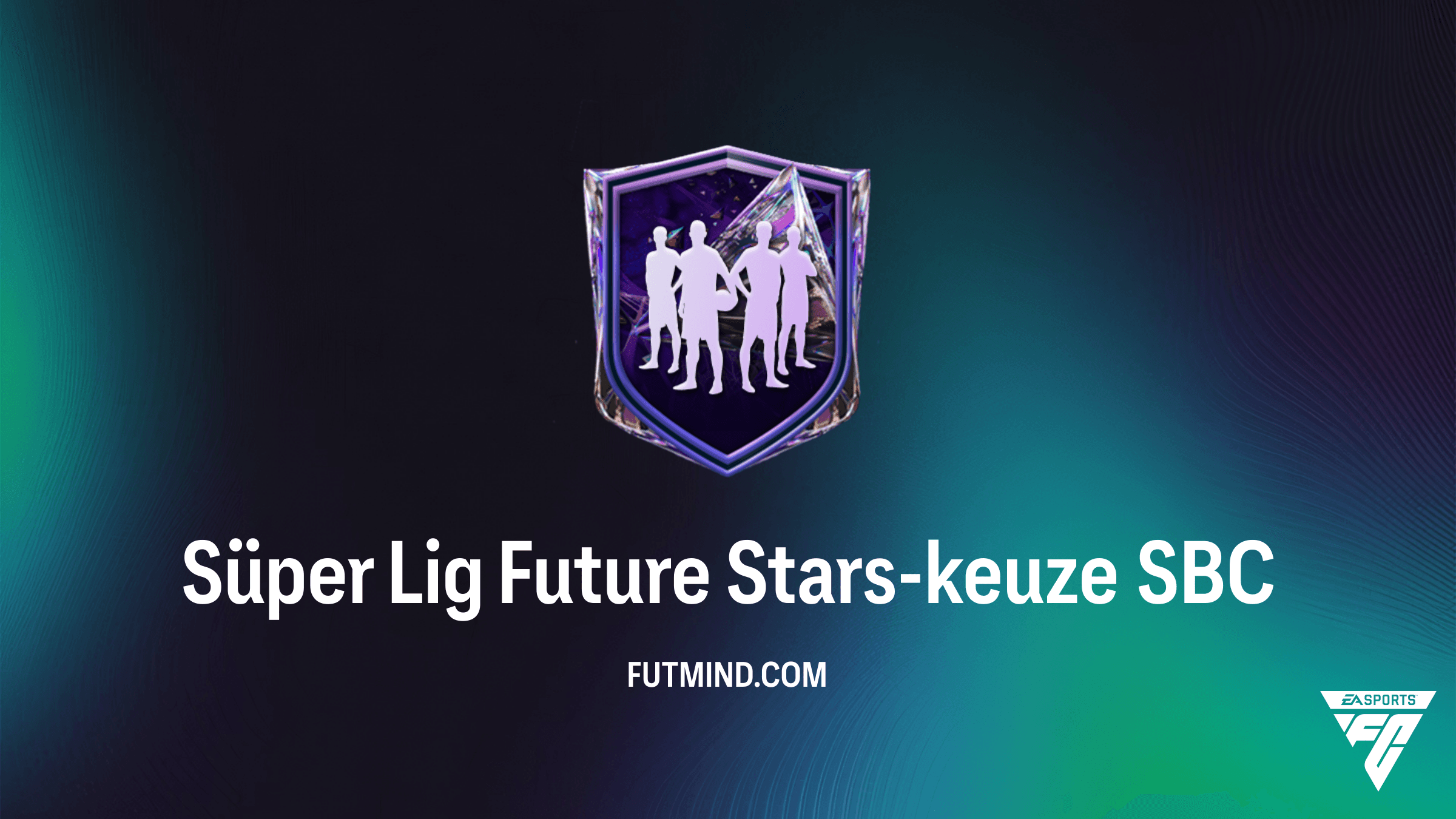 Süper Lig Future Stars-keuze SBC: Goedkoopste Oplossing en Speleranalyse