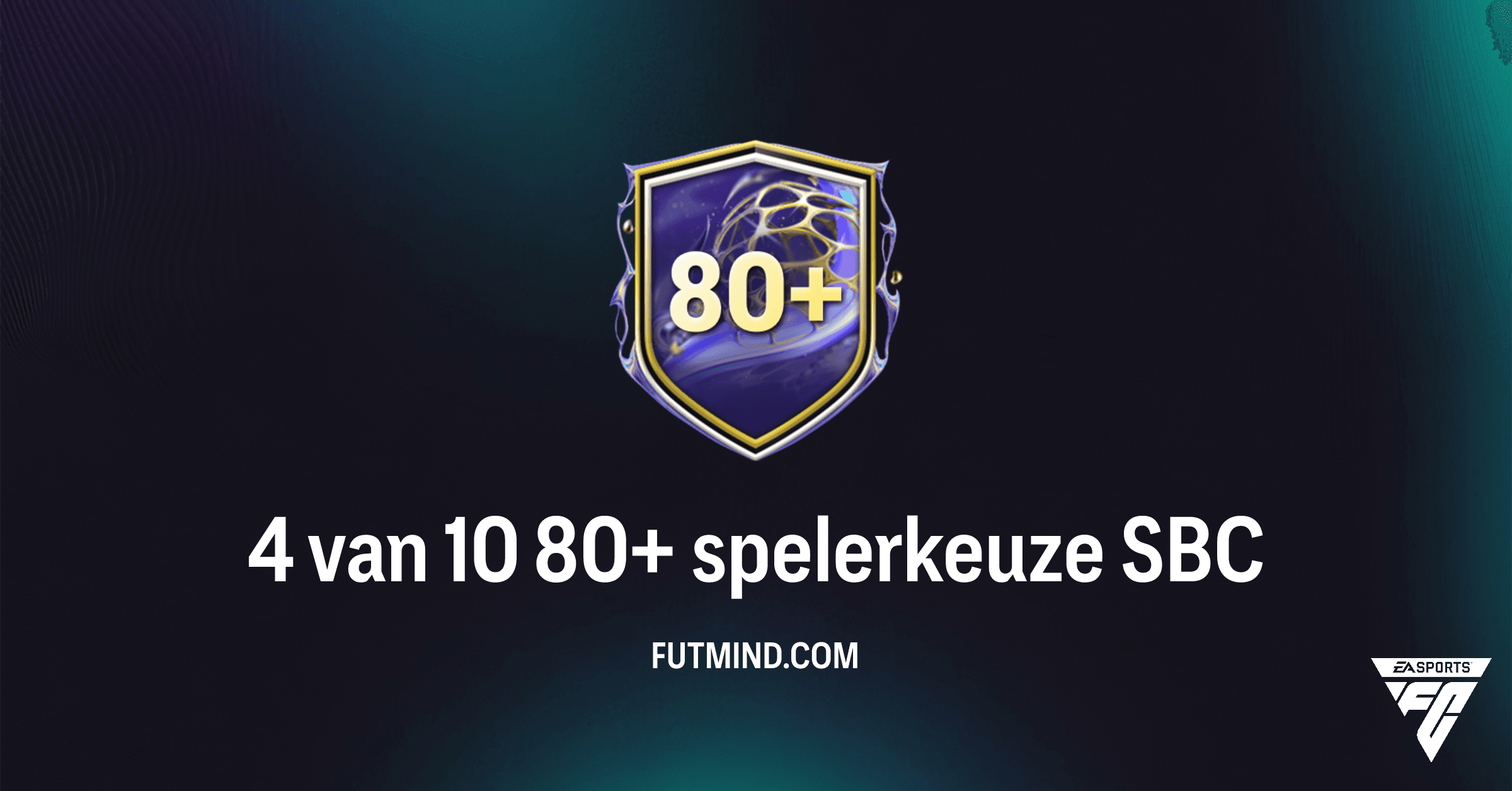 FC 26: De Ultieme Gids voor de '4 van 10 80+ Spelerkeuze' SBC in Ultimate Team