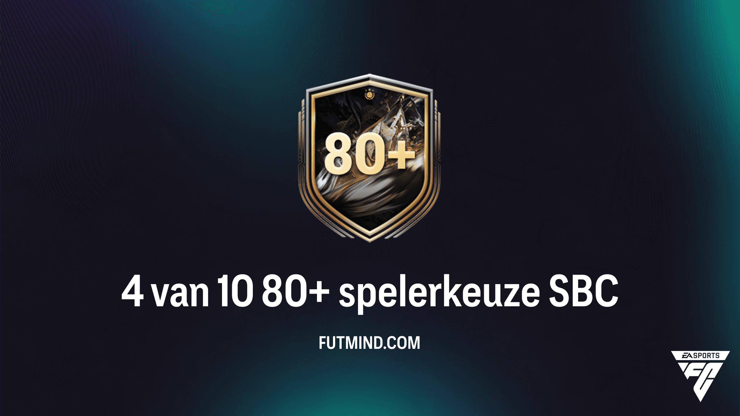 FC 26 4 van 10 80+ spelerkeuze SBC: De Beste Manier om je Selectie te Versterken