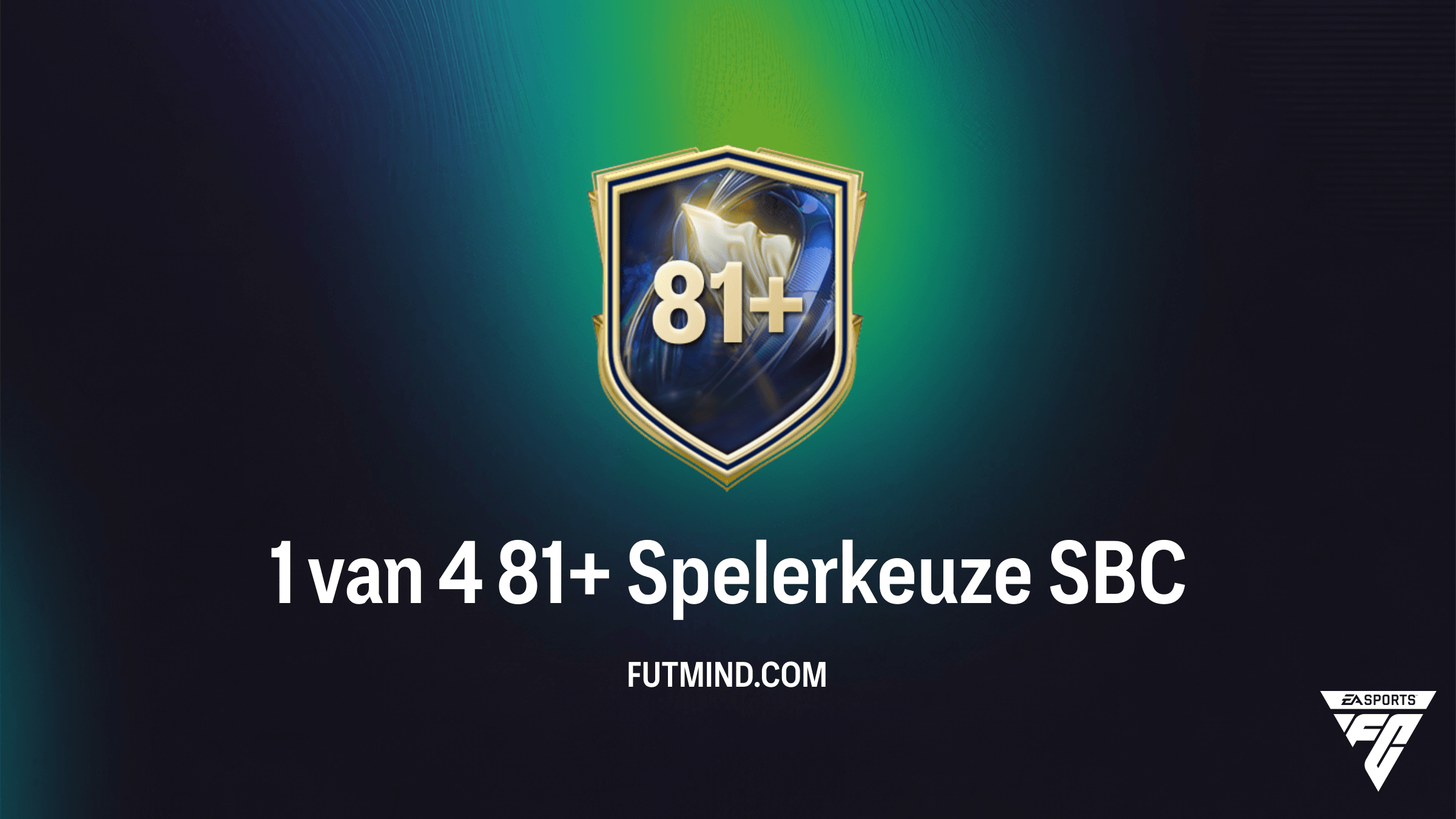 Hoe voltooi je de 1 van 4 81+ Spelerkeuze SBC in FC 26?