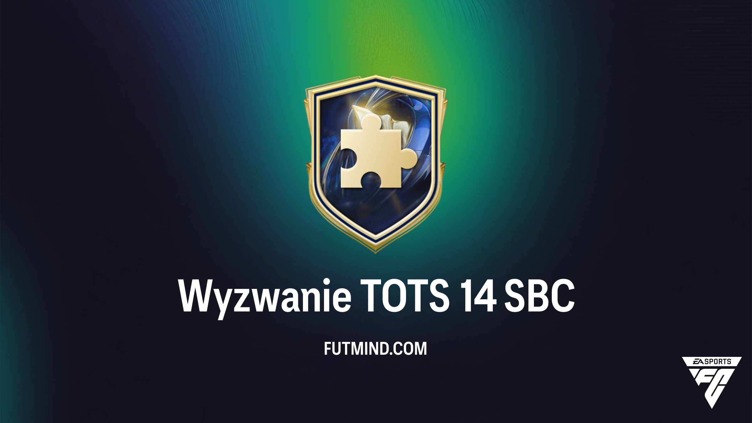 Wyzwanie TOTS 14 SBC - Rozwiązanie, Koszt i Analiza w FC 26