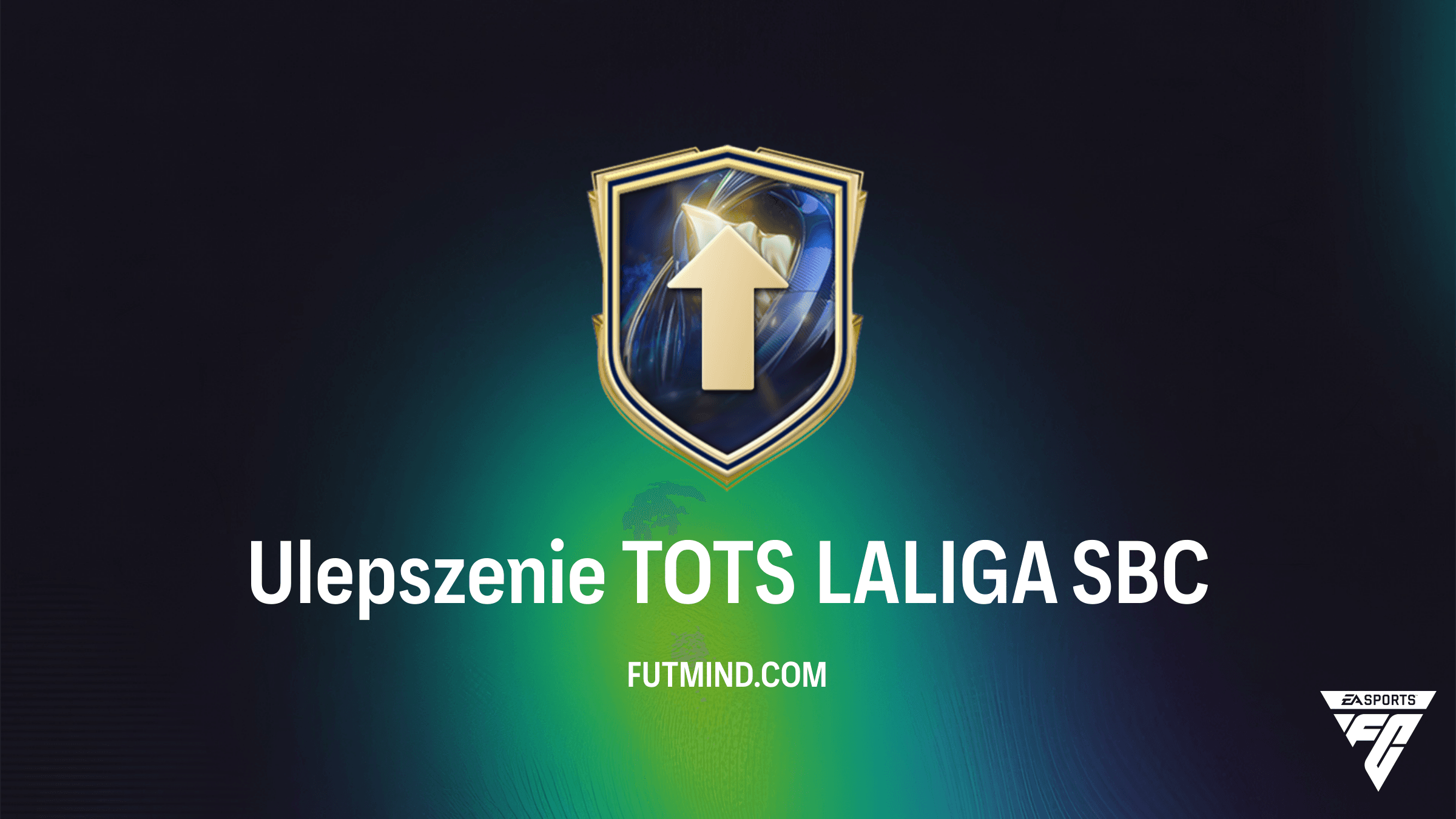 Ulepszenie TOTS LALIGA w FC 26: Czy warto wykonać to SBC?