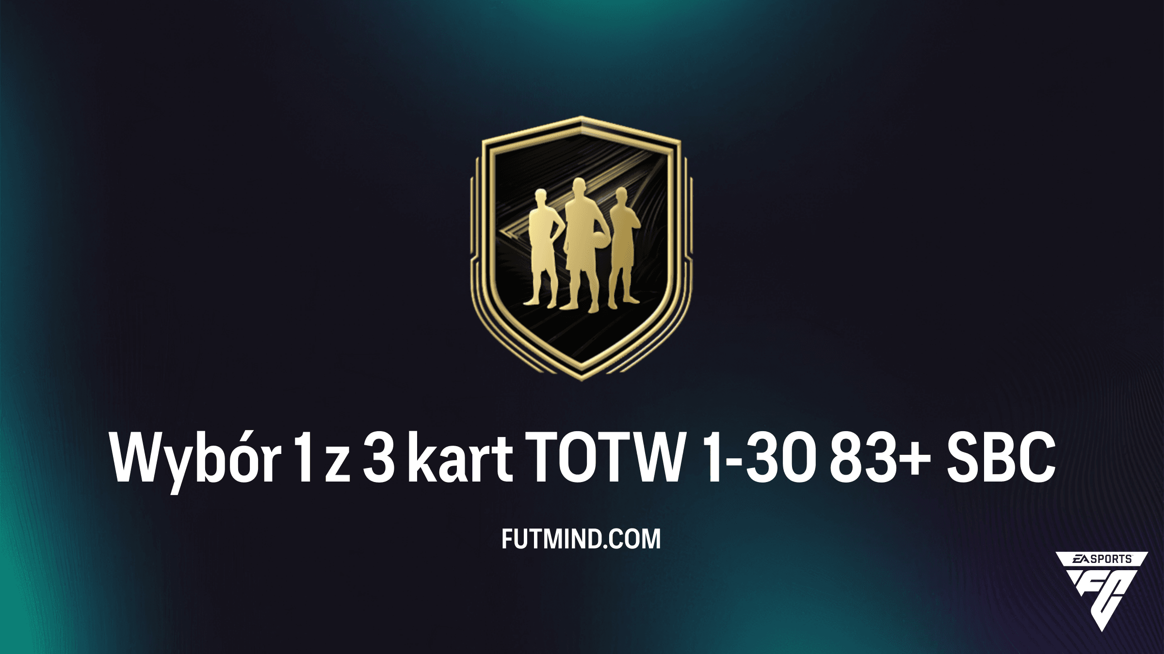 Jak ukończyć SBC Wybór 1 z 3 kart TOTW 1-30 83+ w FC 26? Najtańsze rozwiązania
