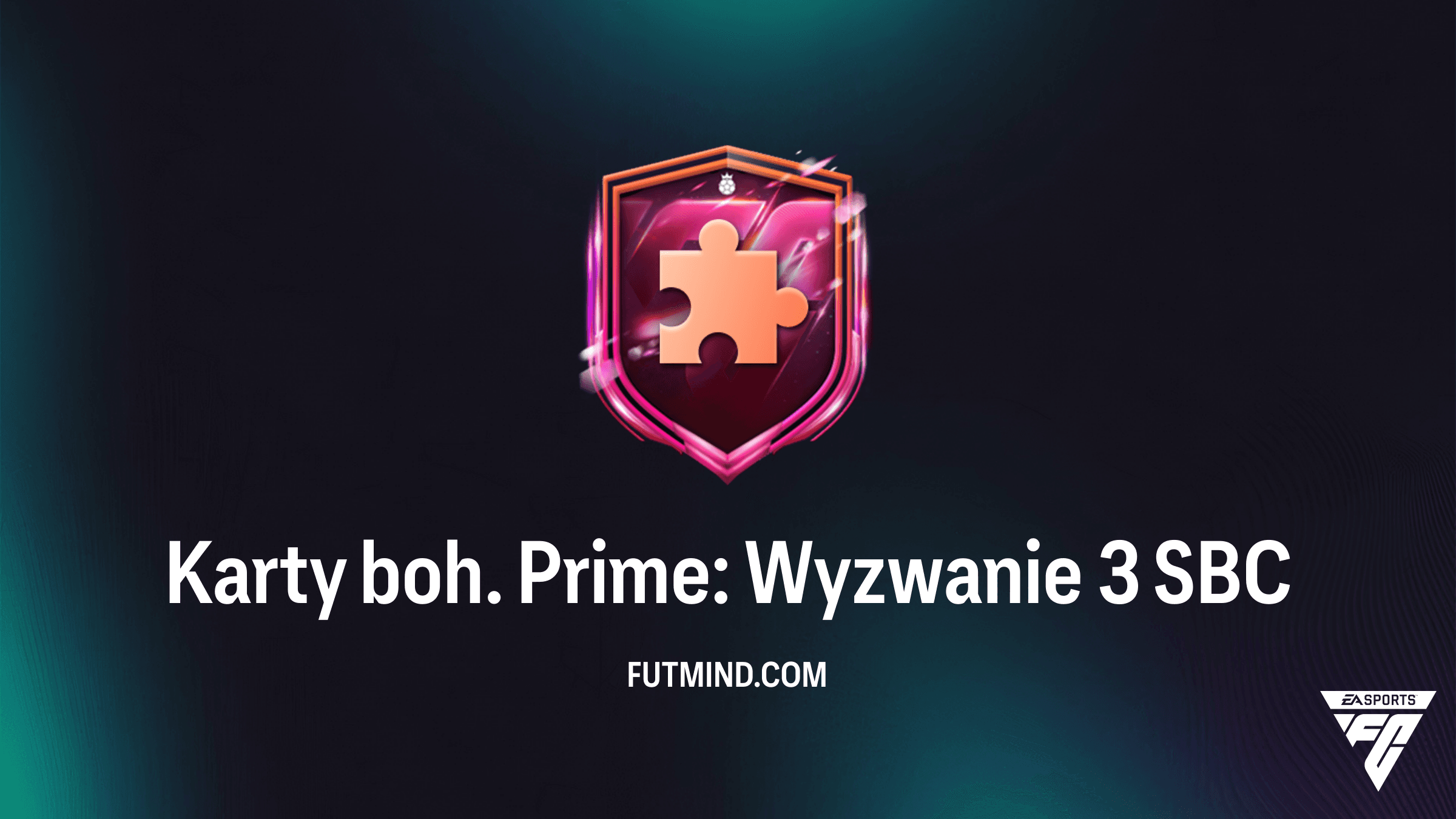 Jak ukończyć SBC Karty boh. Prime: Wyzwanie 3 w FC 26? Rozwiązanie i analiza