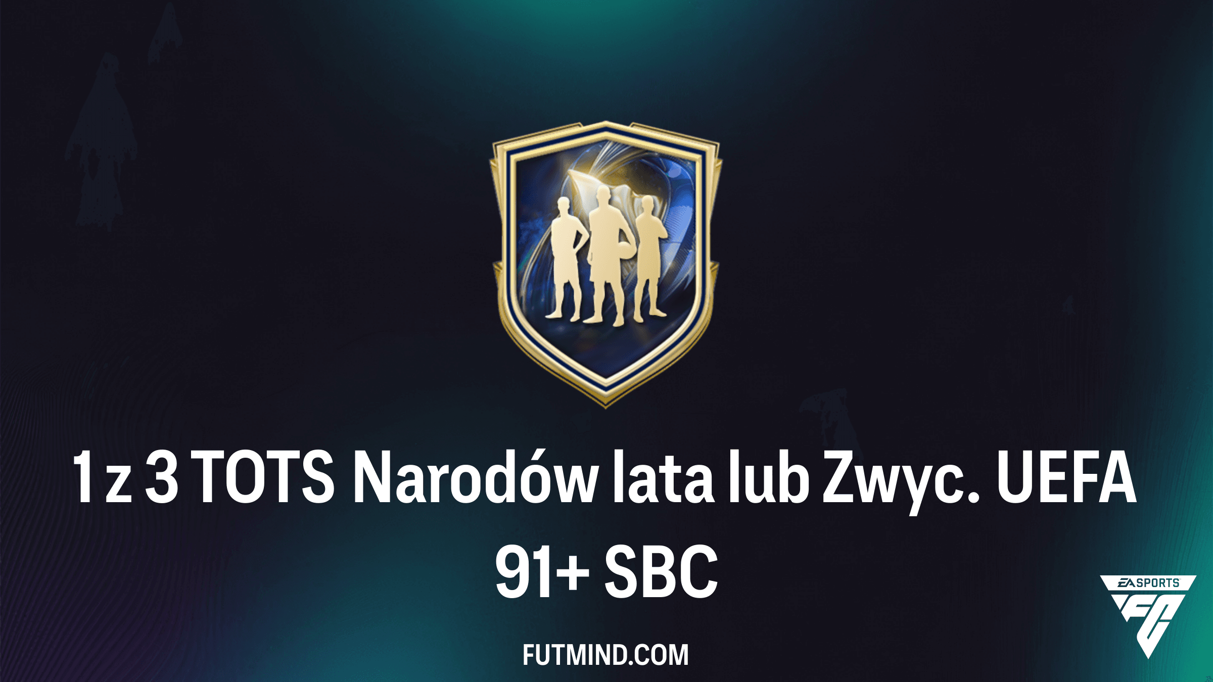 Jak tanio ukończyć SBC 1 z 3 TOTS Narodów lata lub Zwyc. UEFA 91+ w FC 26?