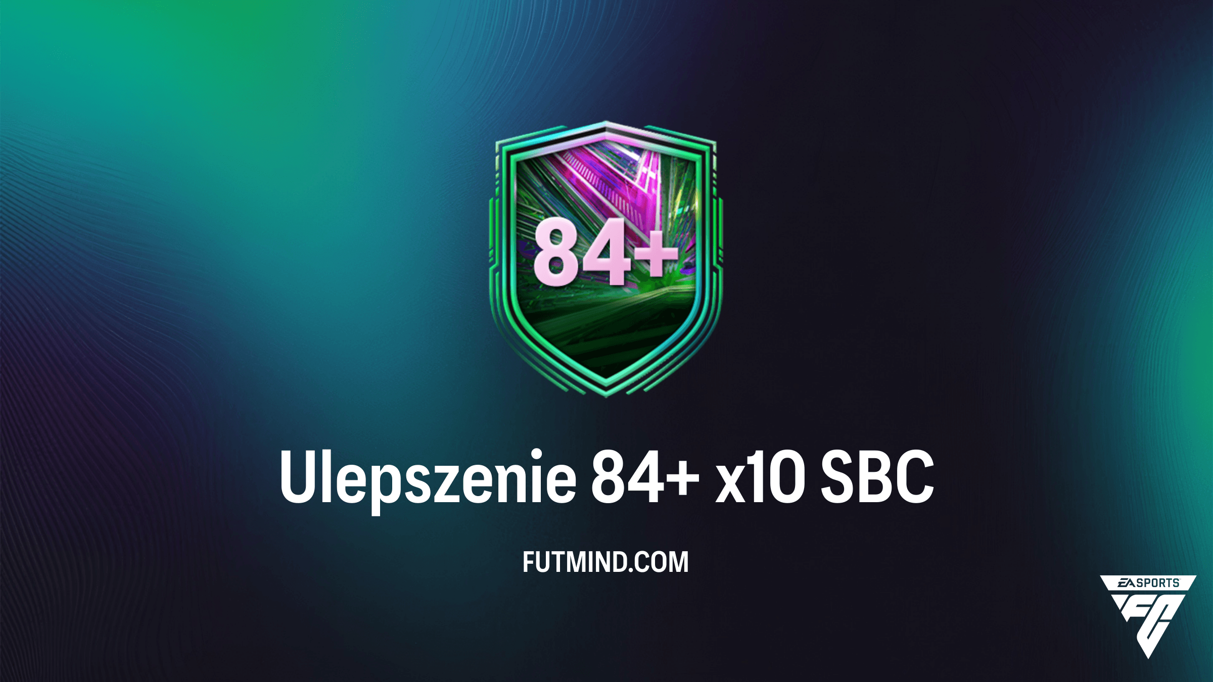 SBC Ulepszenie 84+ x10 w FC 26 – Analiza, Koszty i Czy Warto?