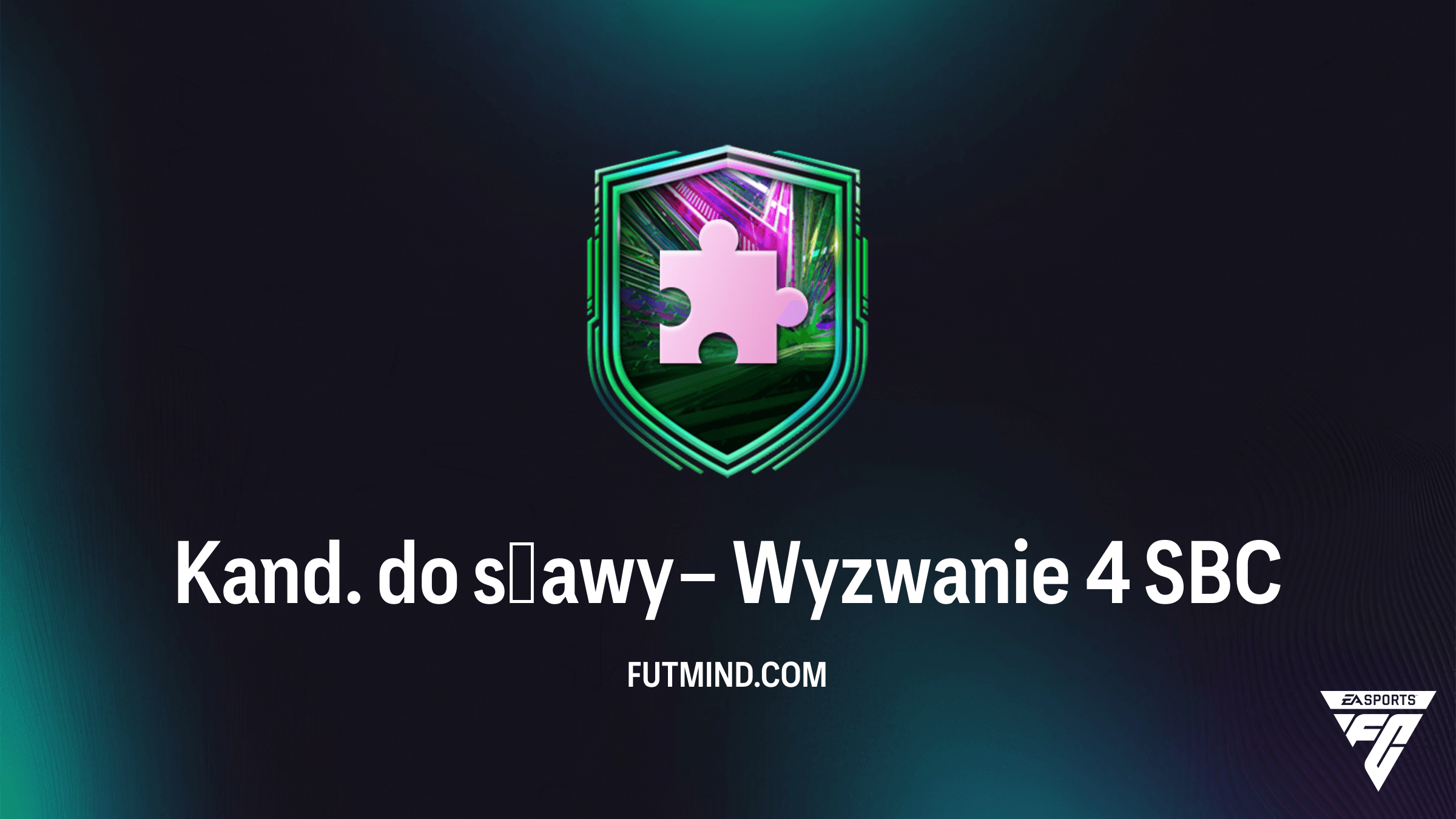 SBC Kand. do sławy – Wyzwanie 4: Jak tanio zdobyć Mega-paczkę w FC 26?