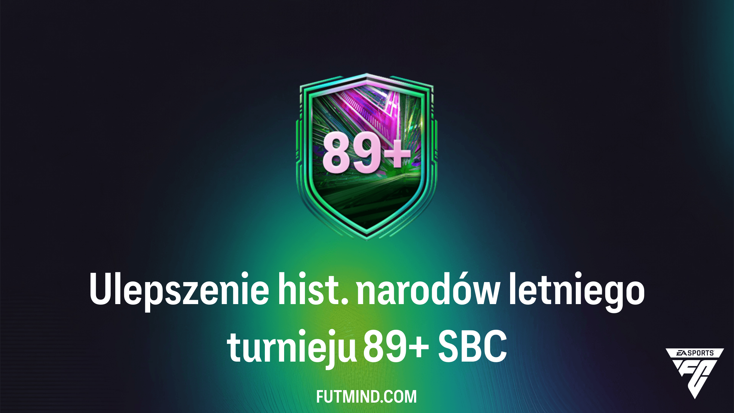 SBC Ulepszenie hist. narodów letniego turnieju 89+ – Czy warto je ukończyć?