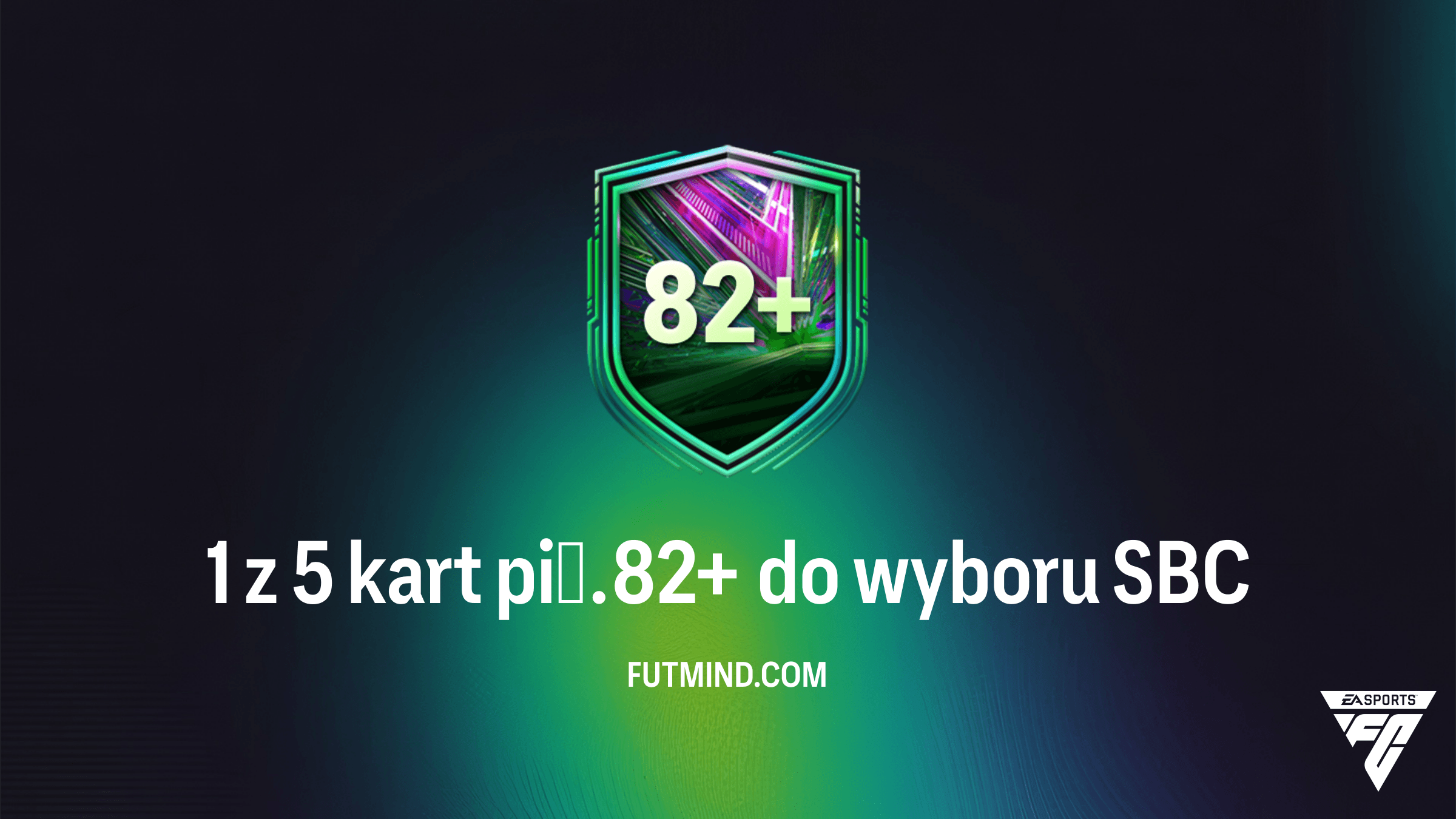 SBC 1 z 5 kart pił. 82+ do wyboru w FC 26: Kompletny poradnik i analiza