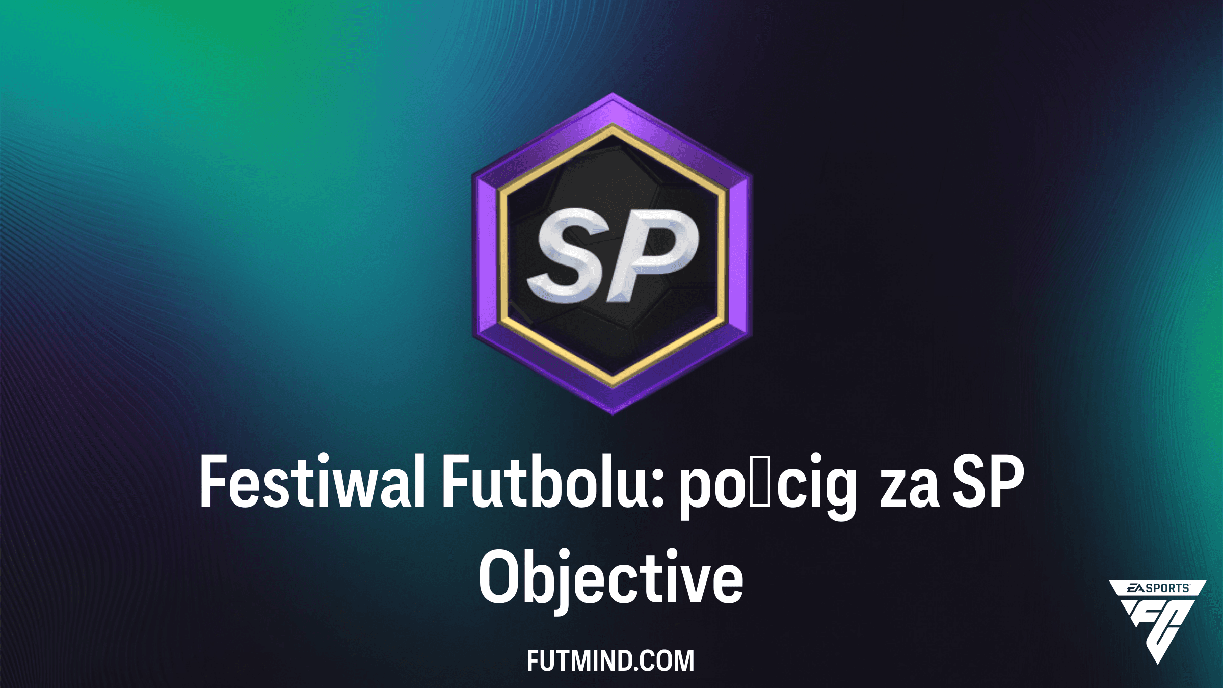 Festiwal Futbolu: pościg za SP – Kompletny poradnik do zadań w FC 25