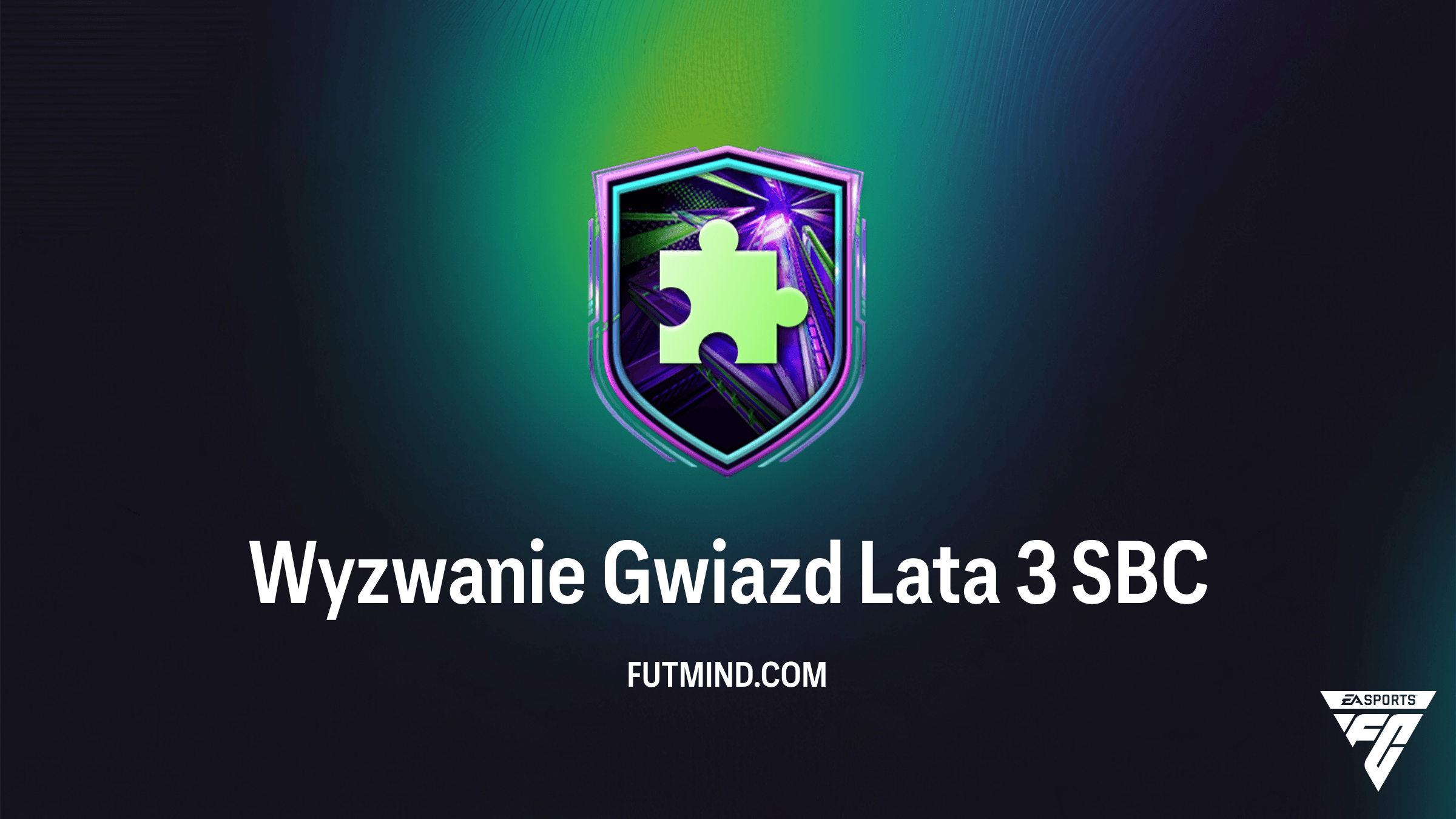 Jak ukończyć SBC Wyzwanie Gwiazd Lata 3 w FC 26? Najtańsze rozwiązanie i analiza