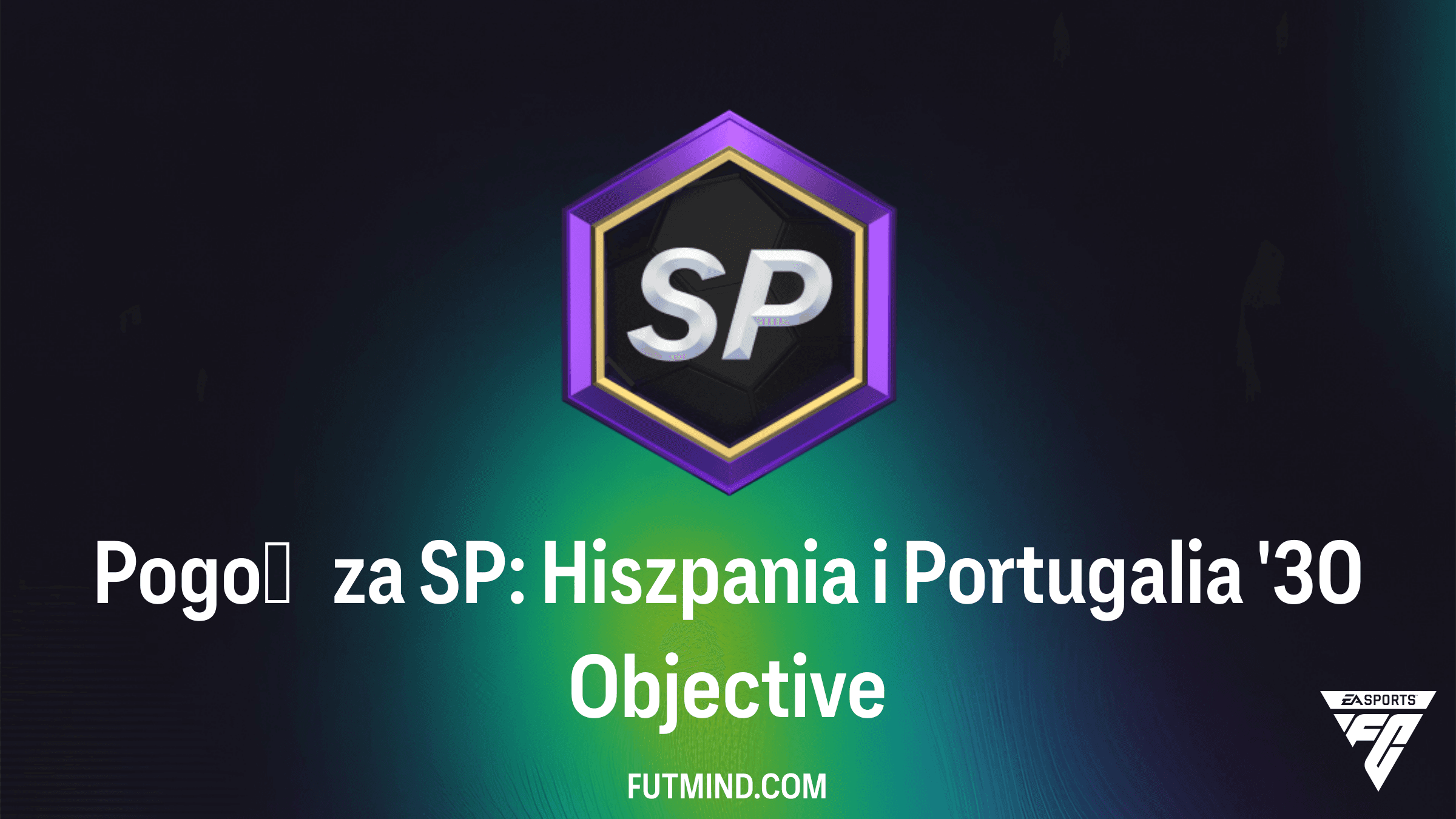 Jak szybko ukończyć Pogoń za SP: Hiszpania i Portugalia '30 w FC 26?