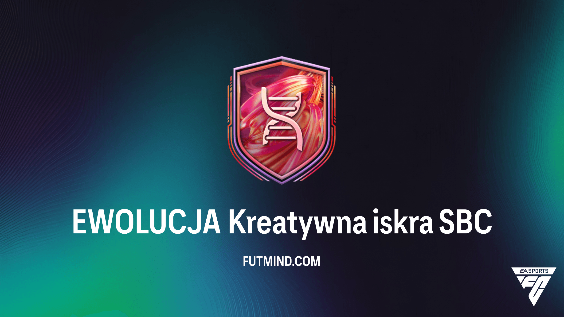 SBC EWOLUCJA Kreatywna iskra w FC 26: Jak odblokować i kogo ulepszyć?