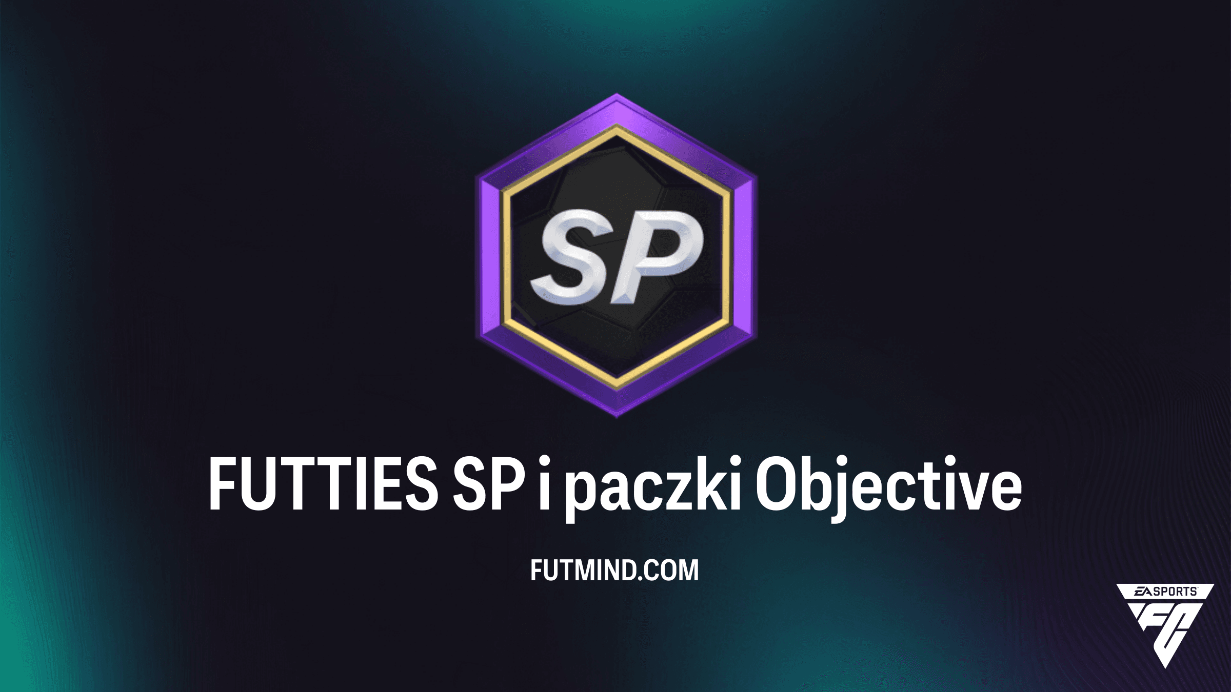 FUTTIES SP i paczki w FC 26: Jak szybko ukończyć i co można zdobyć?