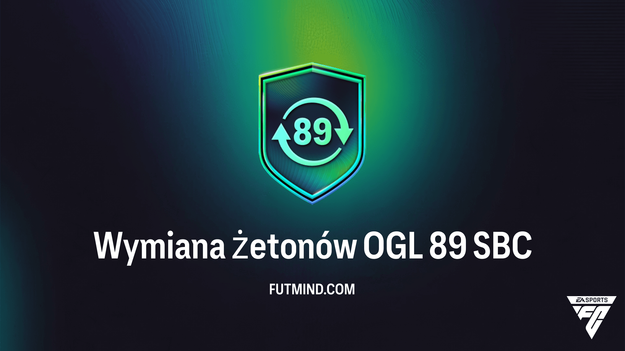 SBC Wymiana żetonów OGL 89 – Jak zdobyć 50 żetonów okresu przygotowawczego w FC 26?