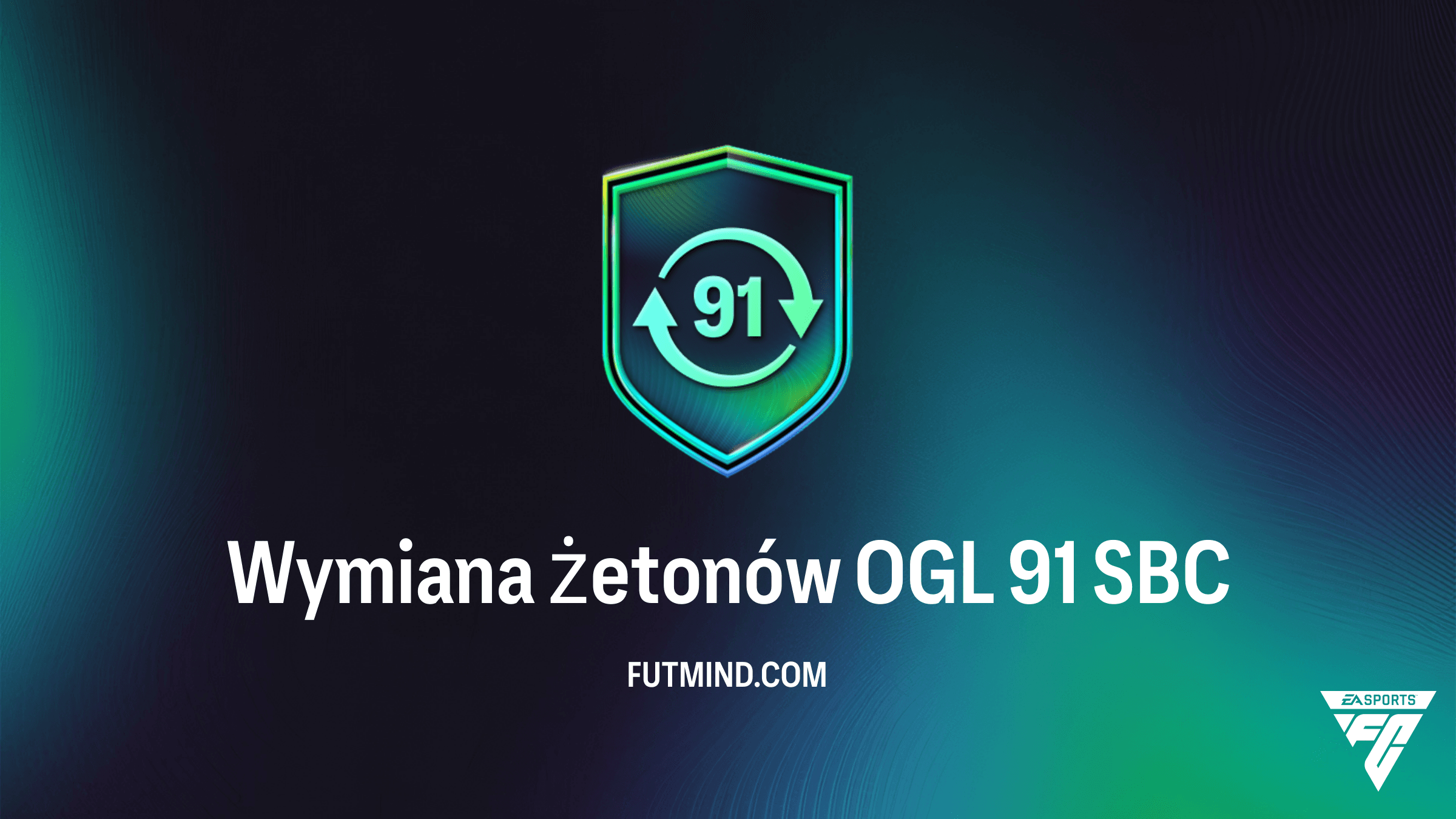 SBC Wymiana żetonów OGL 91: Najszybszy sposób na 75 żetonów okresu przygotowawczego w FC 26