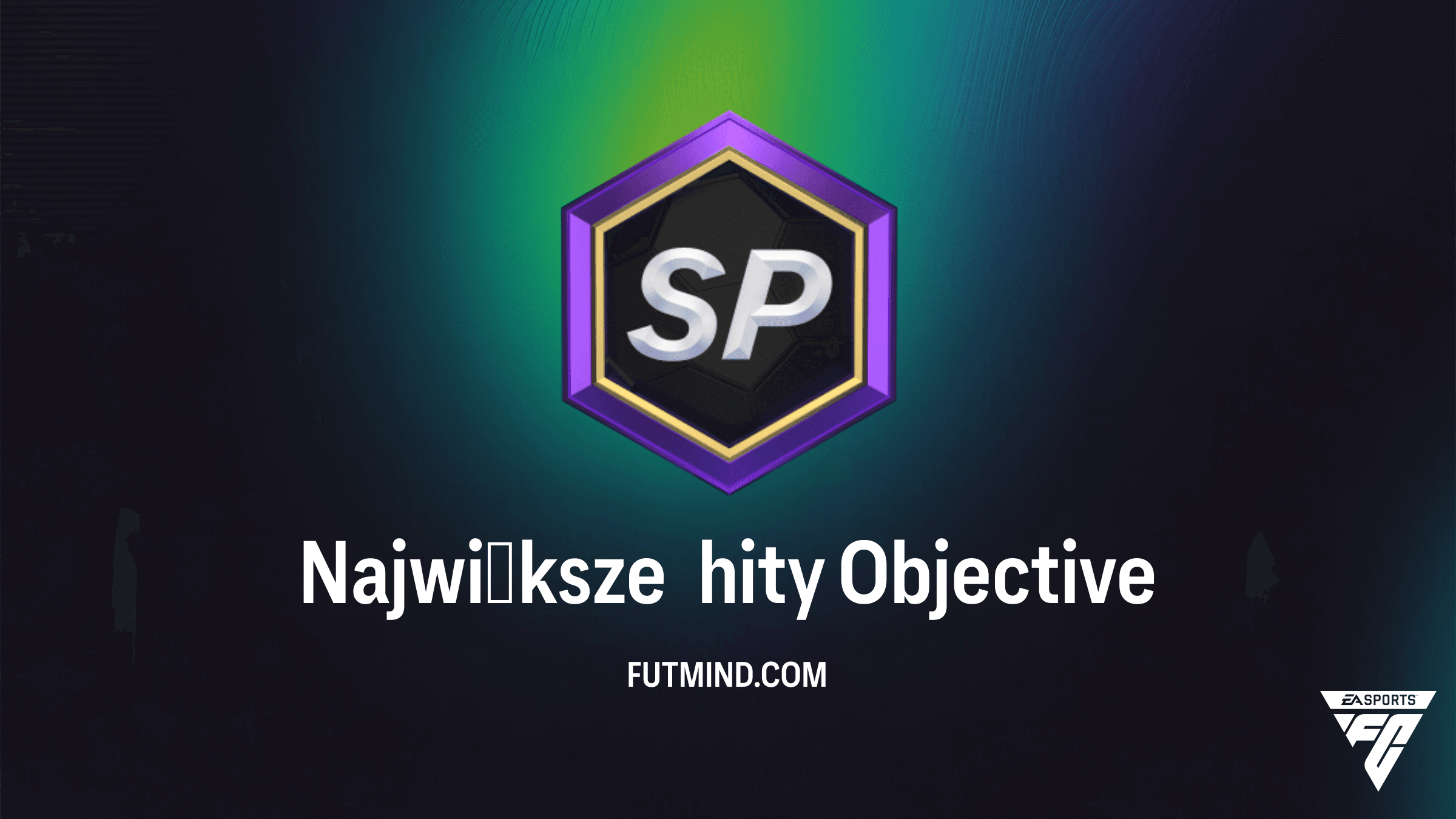 Jak ukończyć wyzwania Największe hity w FC 26? Przewodnik i nagrody